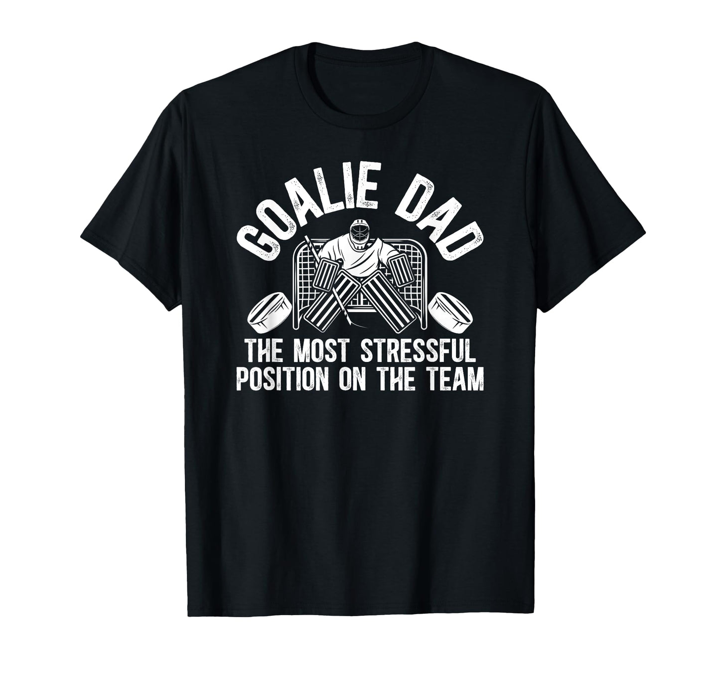 Funny Hockey Goalie Dad Hockey Keeper T-Shirt - Aesthetic Graphic Unisex - T-Shirt, Sweatshirt, Hoodie