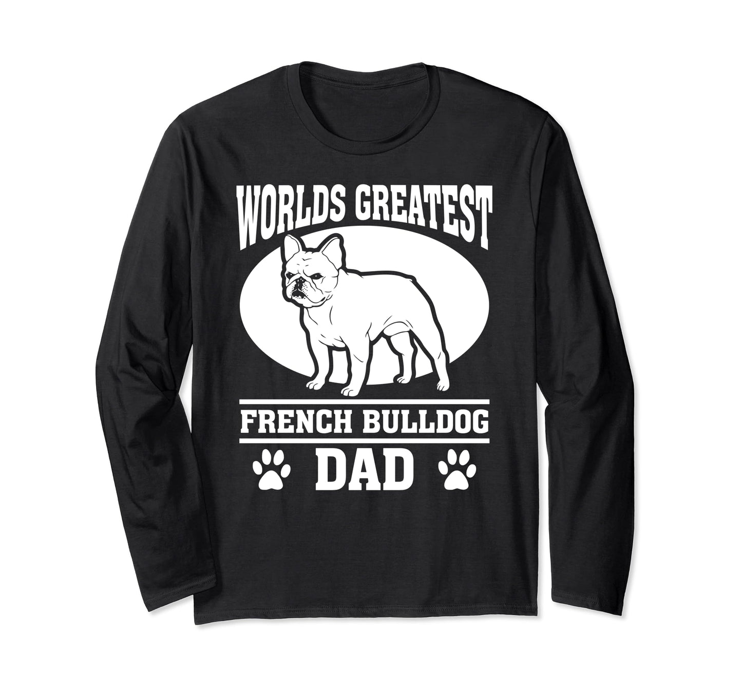 Fathers Day Worlds Greatest T-Shirt - Casual Everyday Wear for Adults - T-Shirt, Sweatshirt, Hoodie