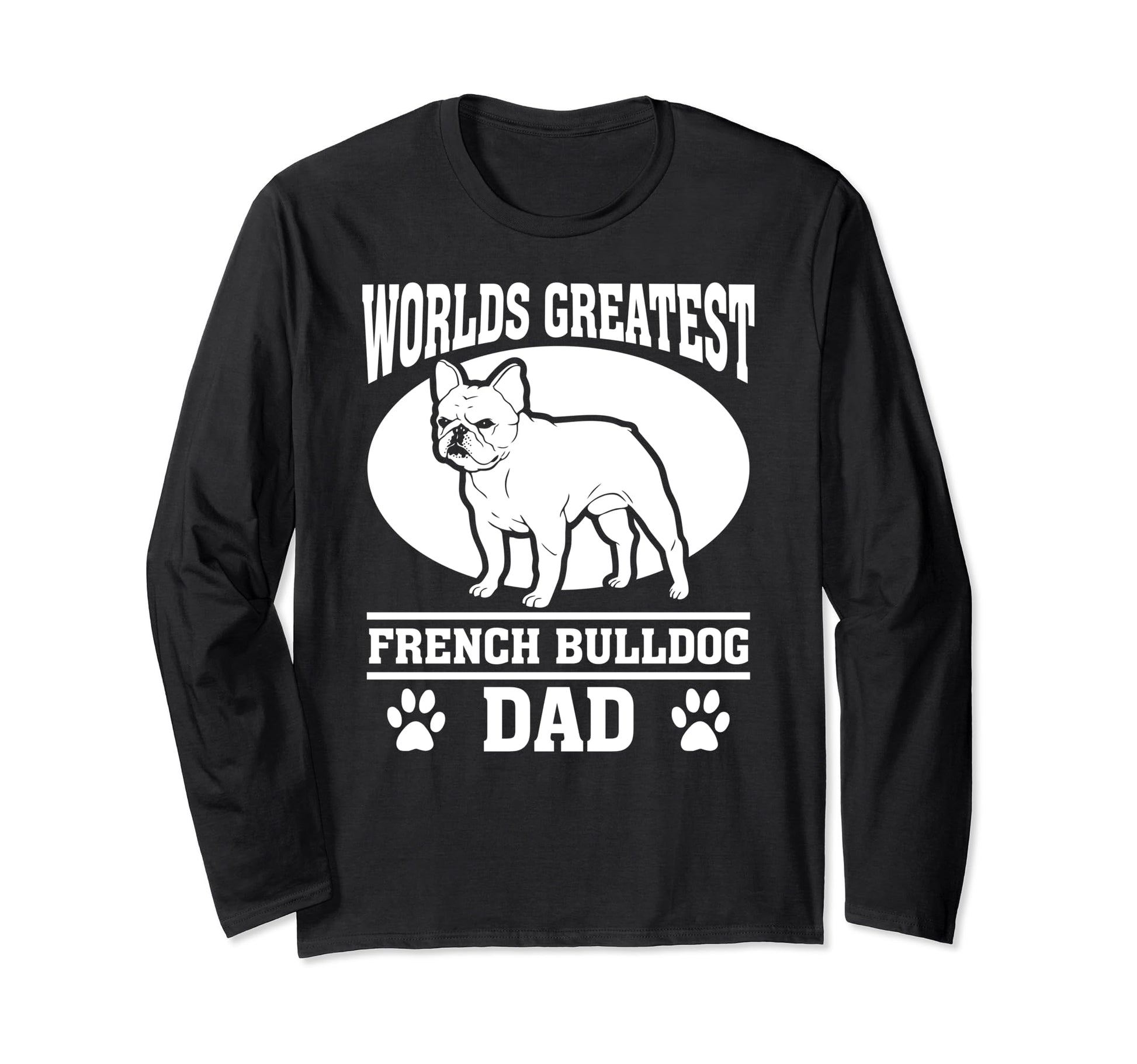 Fathers Day Worlds Greatest T-Shirt - Casual Everyday Wear for Adults - T-Shirt, Sweatshirt, Hoodie