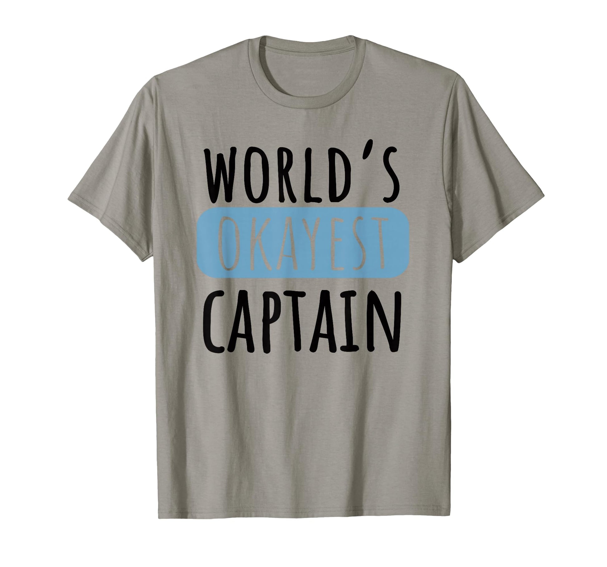 Worlds Okayest Captain Funny Boat Pilot T-Shirt - Aesthetic Graphic Unisex - T-Shirt, Sweatshirt, Hoodie