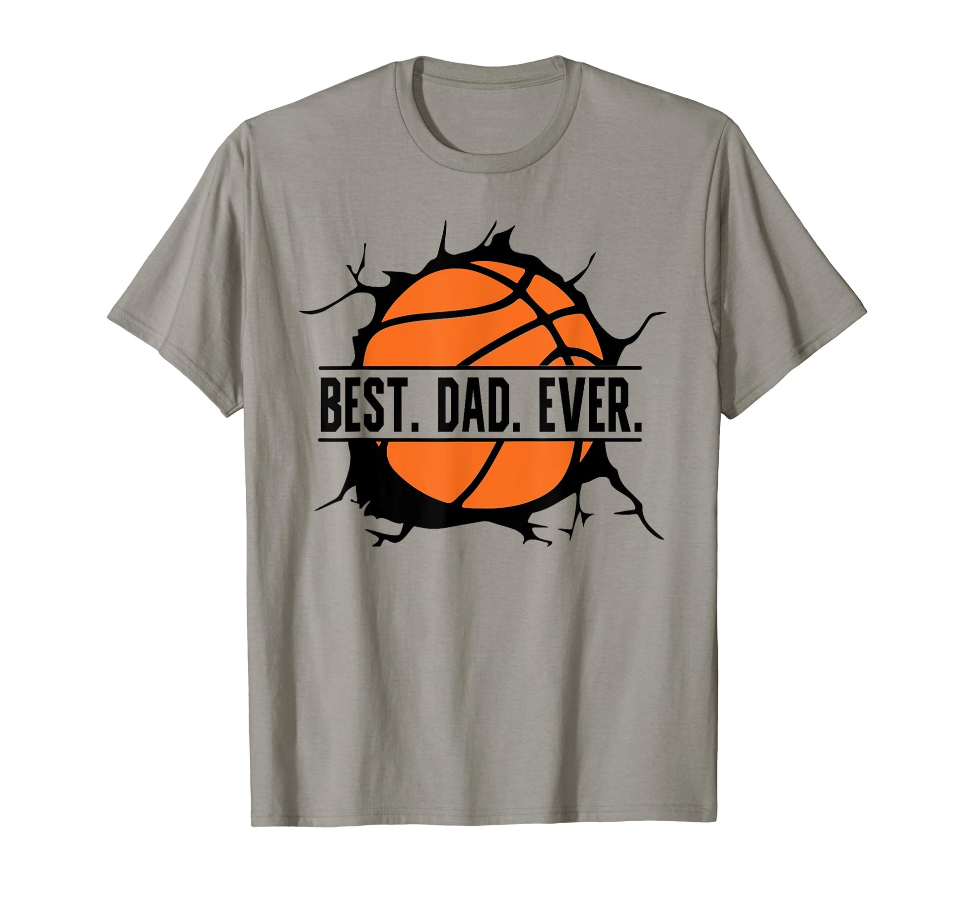 That Says Best Dad Ever Basketball T-Shirt - Unique Graphic for Adults - T-Shirt, Sweatshirt, Hoodie
