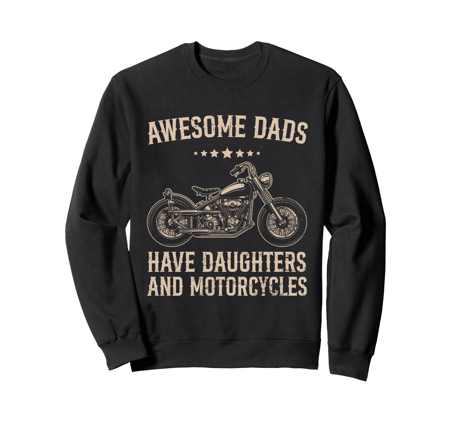 Biker Awesome Dads Have Daughters And Sweatshirt - Minimalist Print Unisex - T-Shirt, Sweatshirt, Hoodie