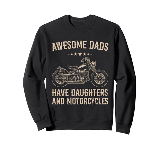 Biker Awesome Dads Have Daughters And Sweatshirt - Minimalist Print Unisex - T-Shirt, Sweatshirt, Hoodie