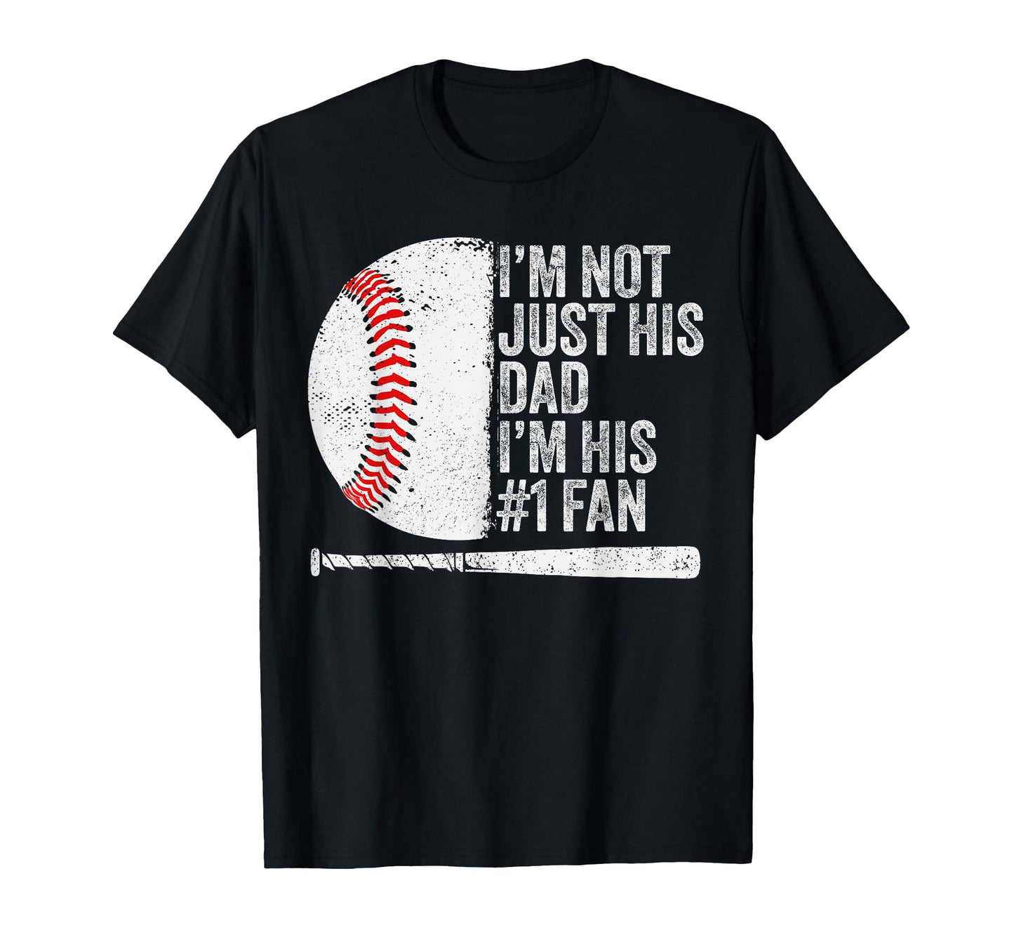 Im Not Just His Dad Im His 1 Fan T-Shirt - Minimalist Print Men Women - T-Shirt, Sweatshirt, Hoodie