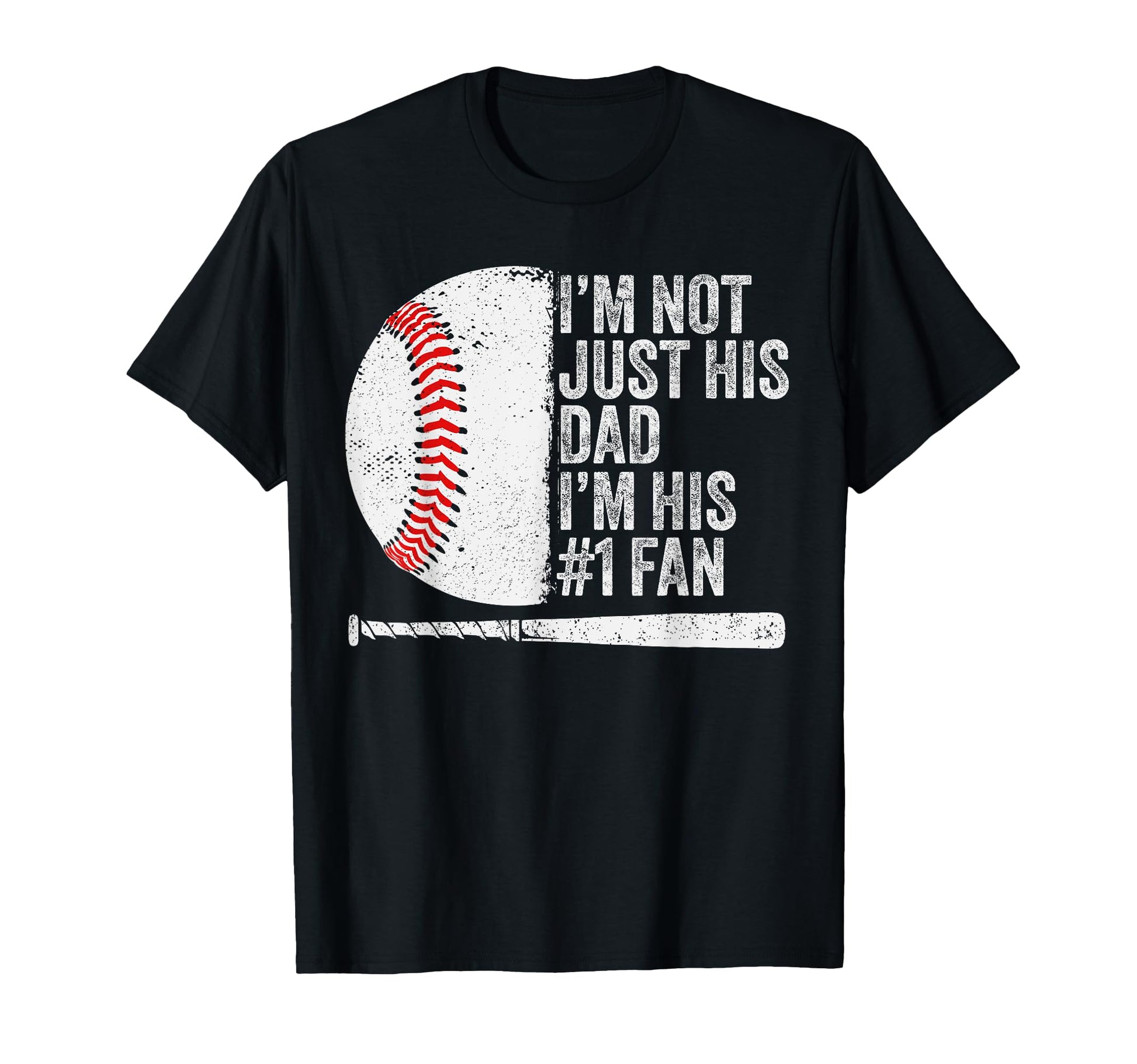Im Not Just His Dad Im His 1 Fan T-Shirt - Minimalist Print Men Women - T-Shirt, Sweatshirt, Hoodie