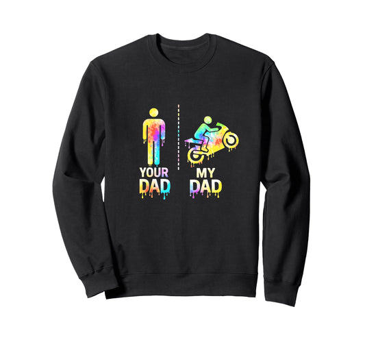 Biker Motorcycle Rider My Dad Vs Sweatshirt - Custom Art Print Unisex - T-Shirt, Sweatshirt, Hoodie