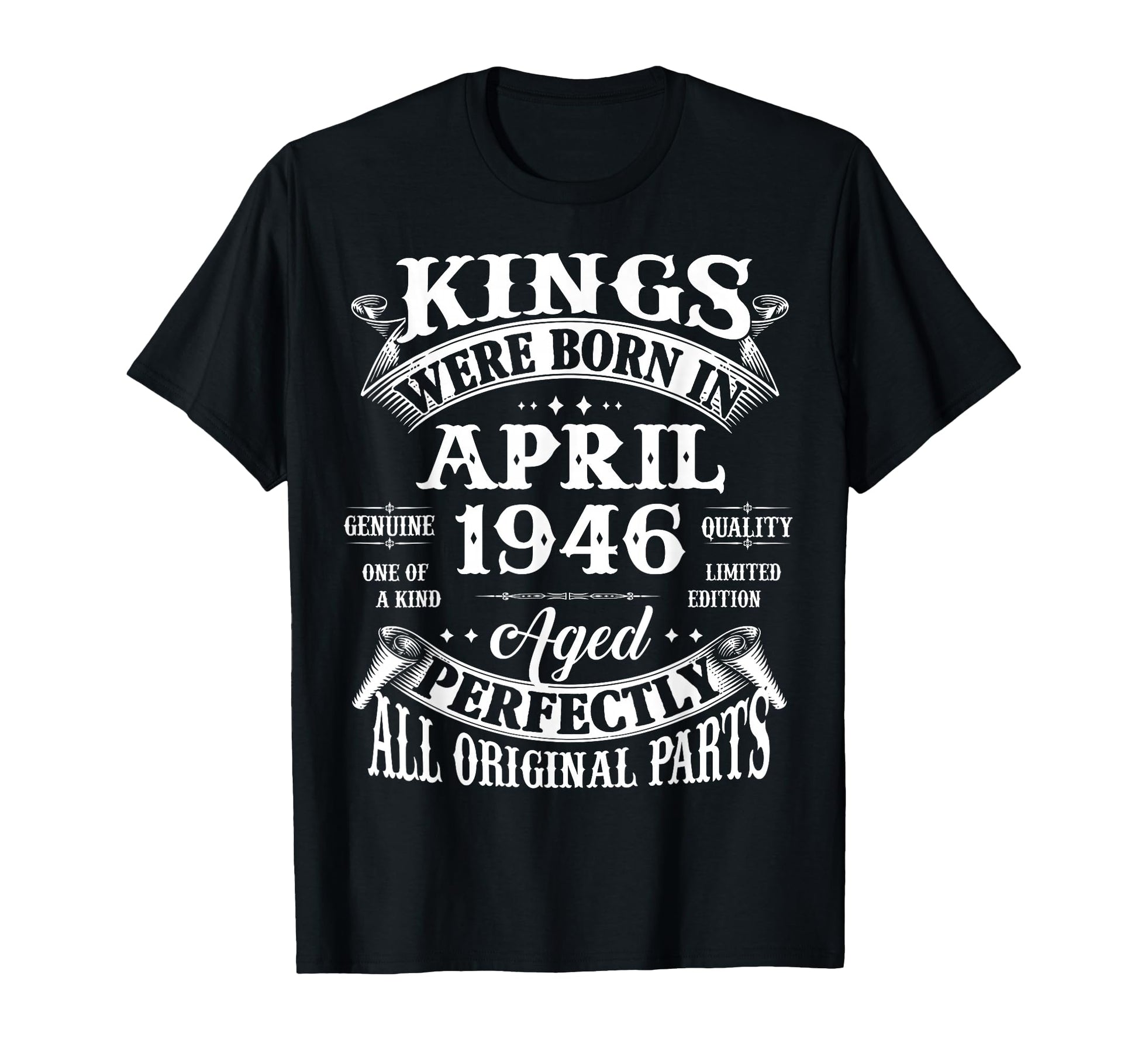 80Th Birthday Gift Kings Born April 1946 T-Shirt - Novelty Apparel Unisex - T-Shirt, Sweatshirt, Hoodie