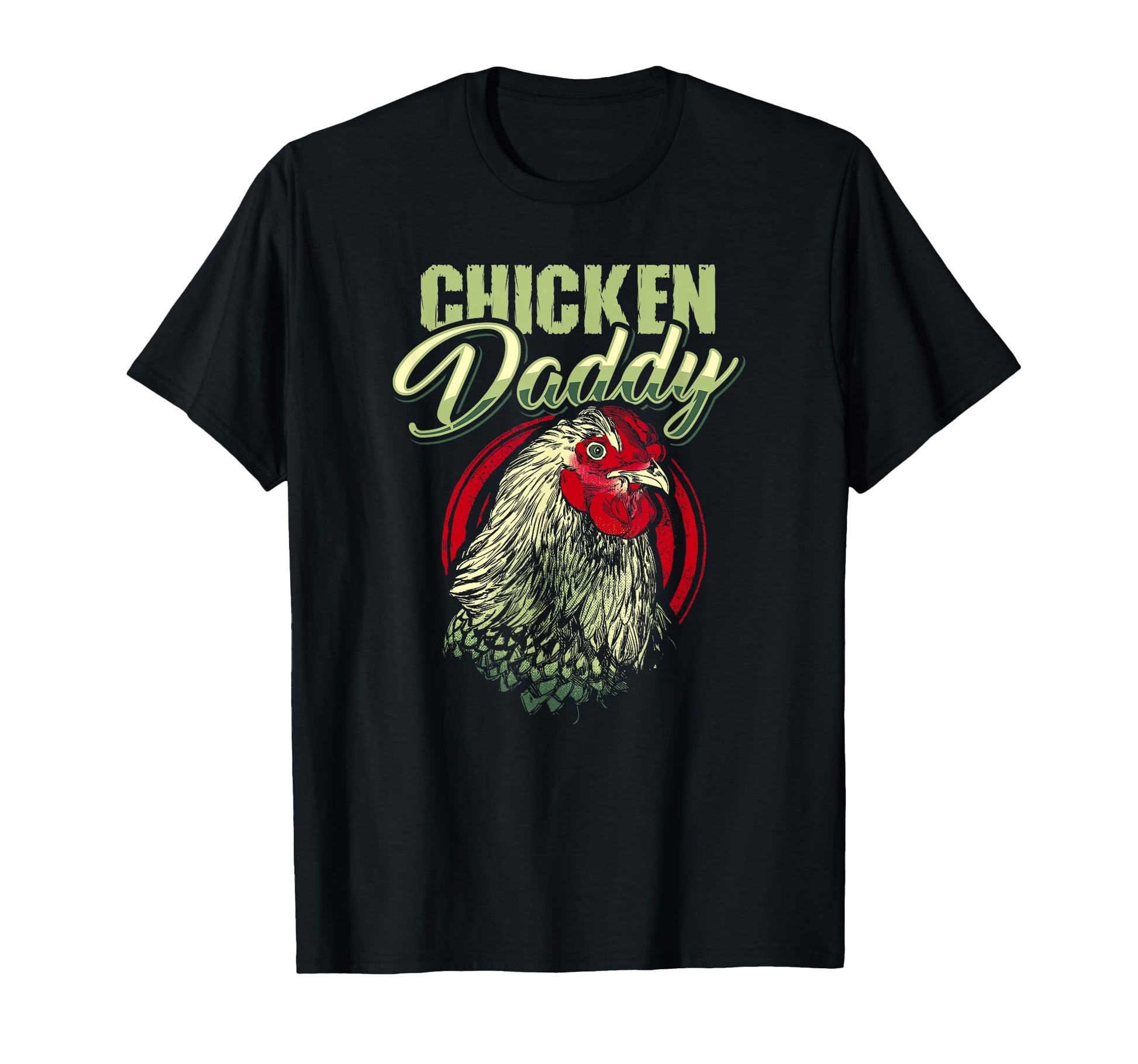 Chicken Daddy Chicken Dad Farmer T-Shirt - Fun Novelty Design for Adults - T-Shirt, Sweatshirt, Hoodie