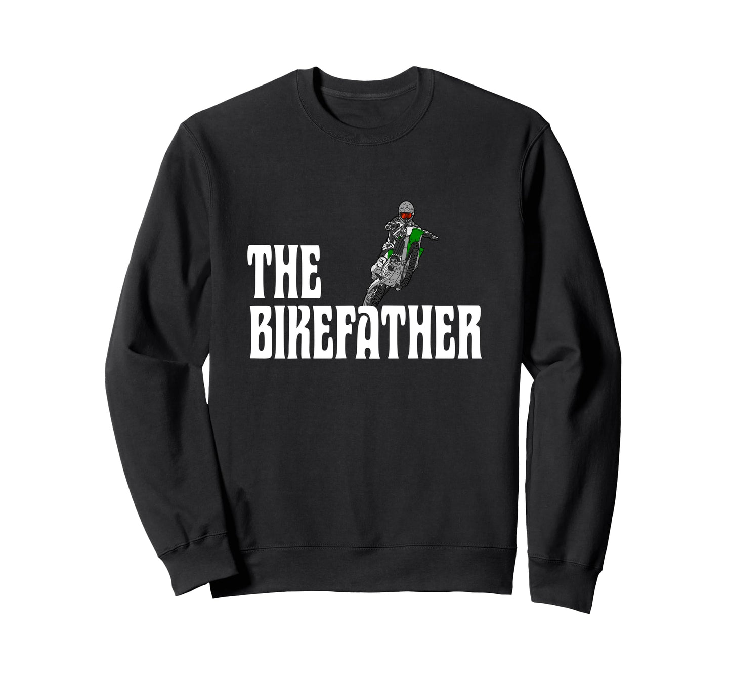 Biker Biker Dad Bikefather Funny Sweatshirt - Aesthetic Graphic Men Women - T-Shirt, Sweatshirt, Hoodie