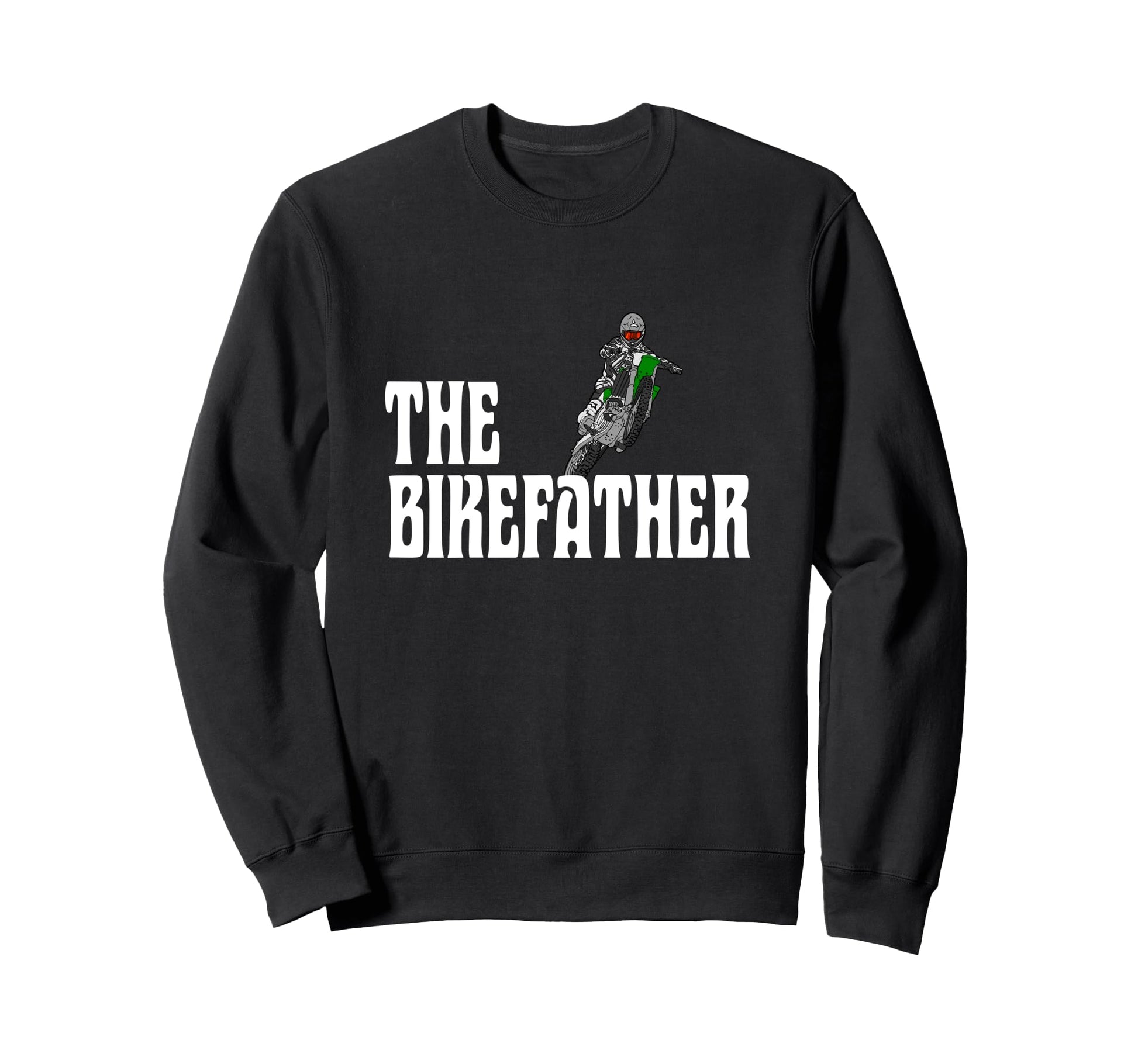 Biker Biker Dad Bikefather Funny Sweatshirt - Aesthetic Graphic Men Women - T-Shirt, Sweatshirt, Hoodie