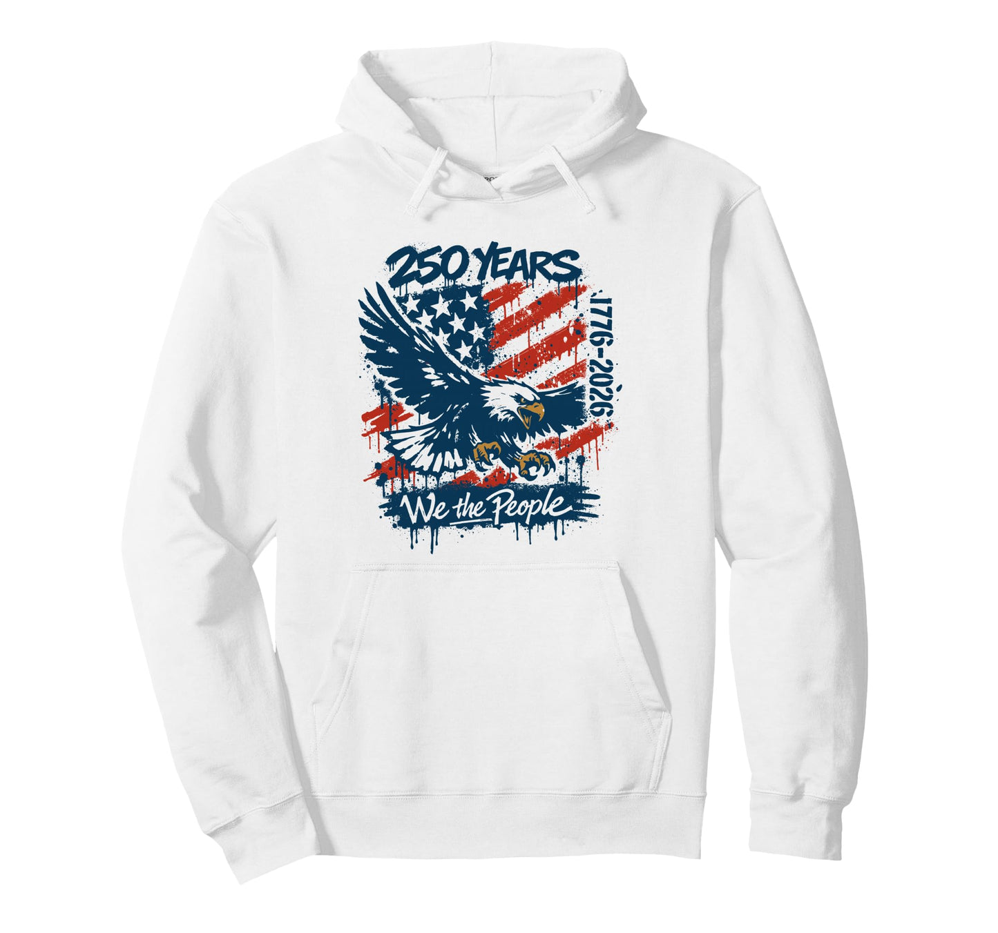 250 Years 1776 2026 Patriotic Eagle 250Th Hoodie - Streetwear Style Unisex - T-Shirt, Sweatshirt, Hoodie