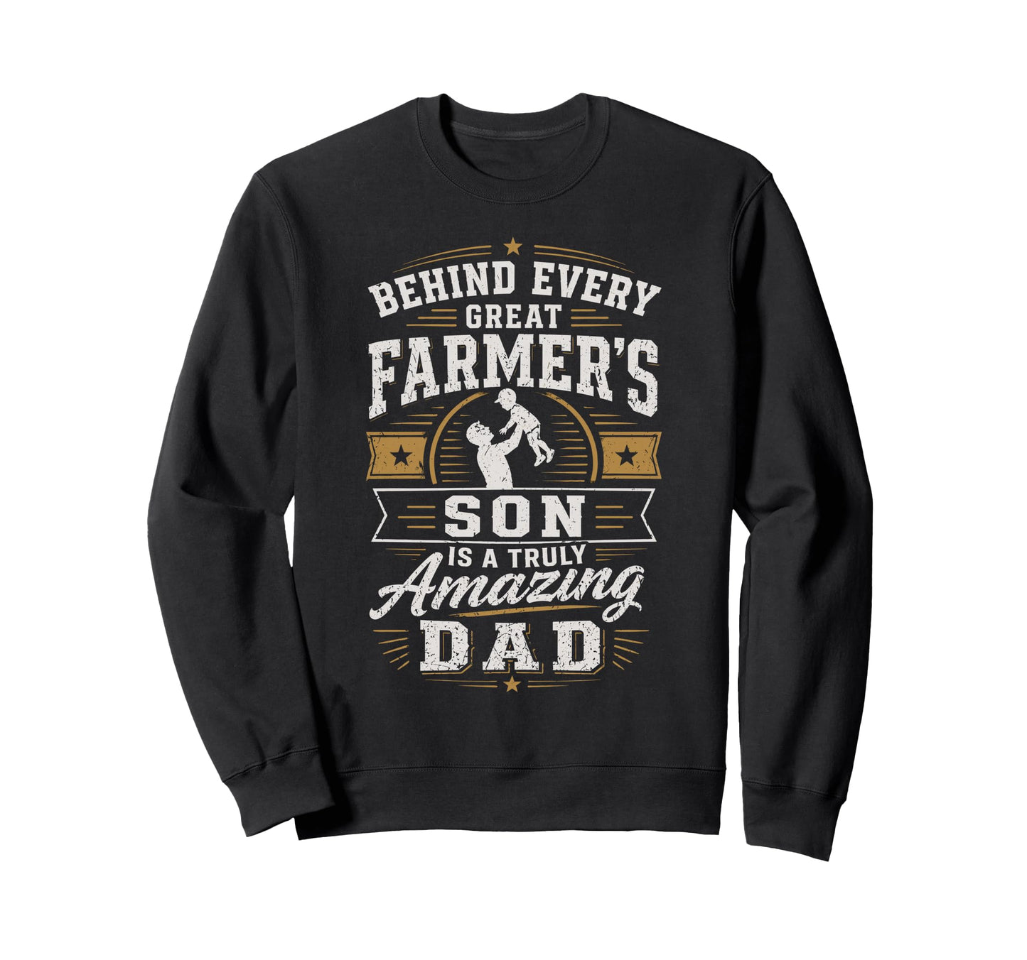 Farmer Son Amazing Dad Funny Sweatshirt - Casual Everyday Wear Unisex - T-Shirt, Sweatshirt, Hoodie