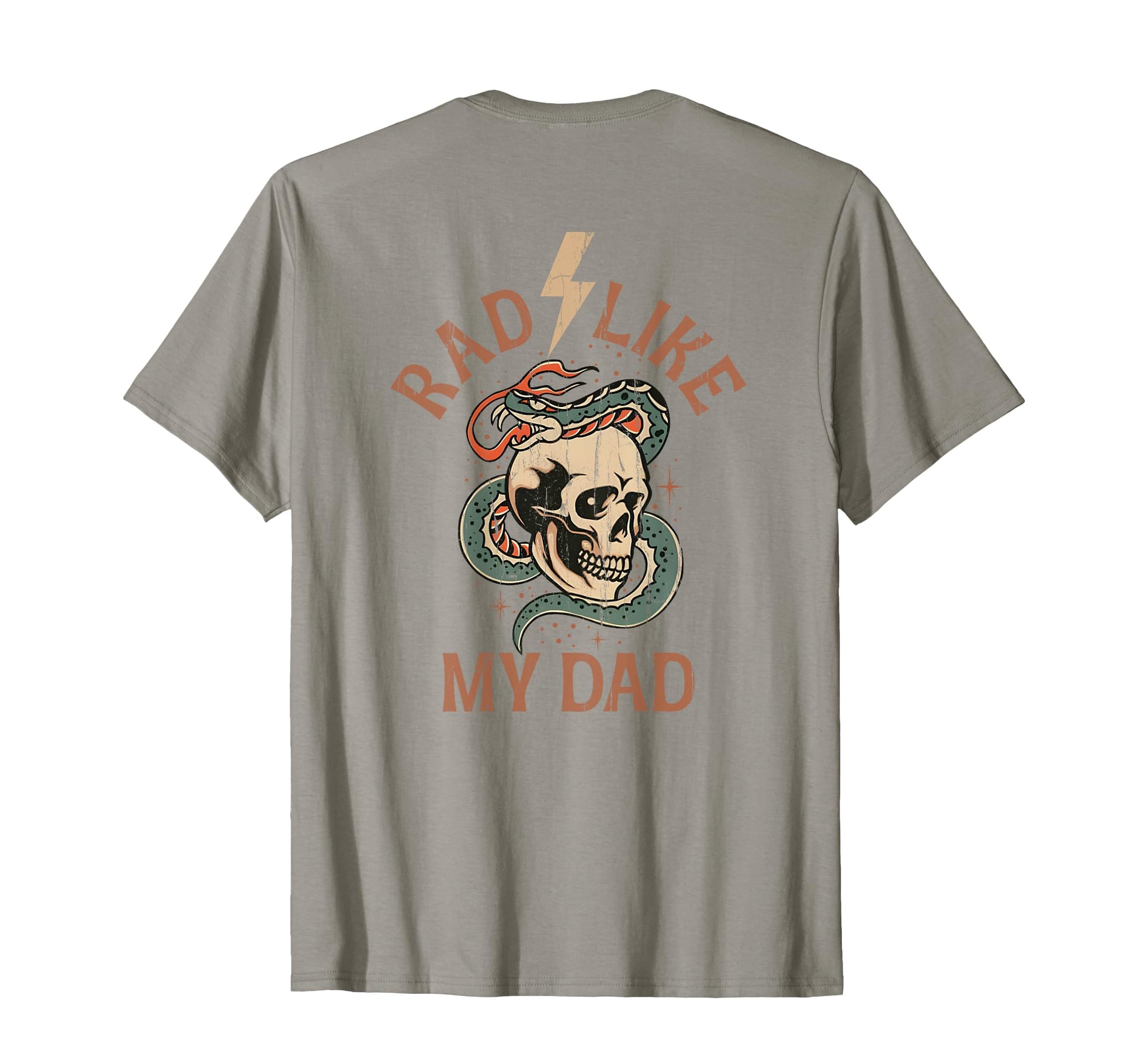 Rad Like My Dad Funny I Love My Dad Back T-Shirt - Unique Graphic Unisex - T-Shirt, Sweatshirt, Hoodie