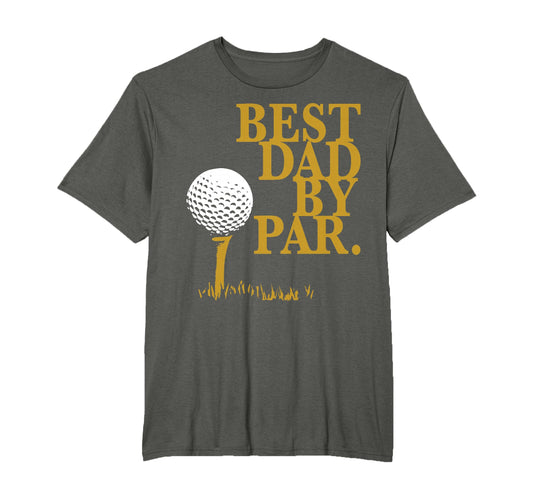 Best Dad Par Golf Loving Dads T-Shirt - Custom Art Print for Adults - T-Shirt, Sweatshirt, Hoodie