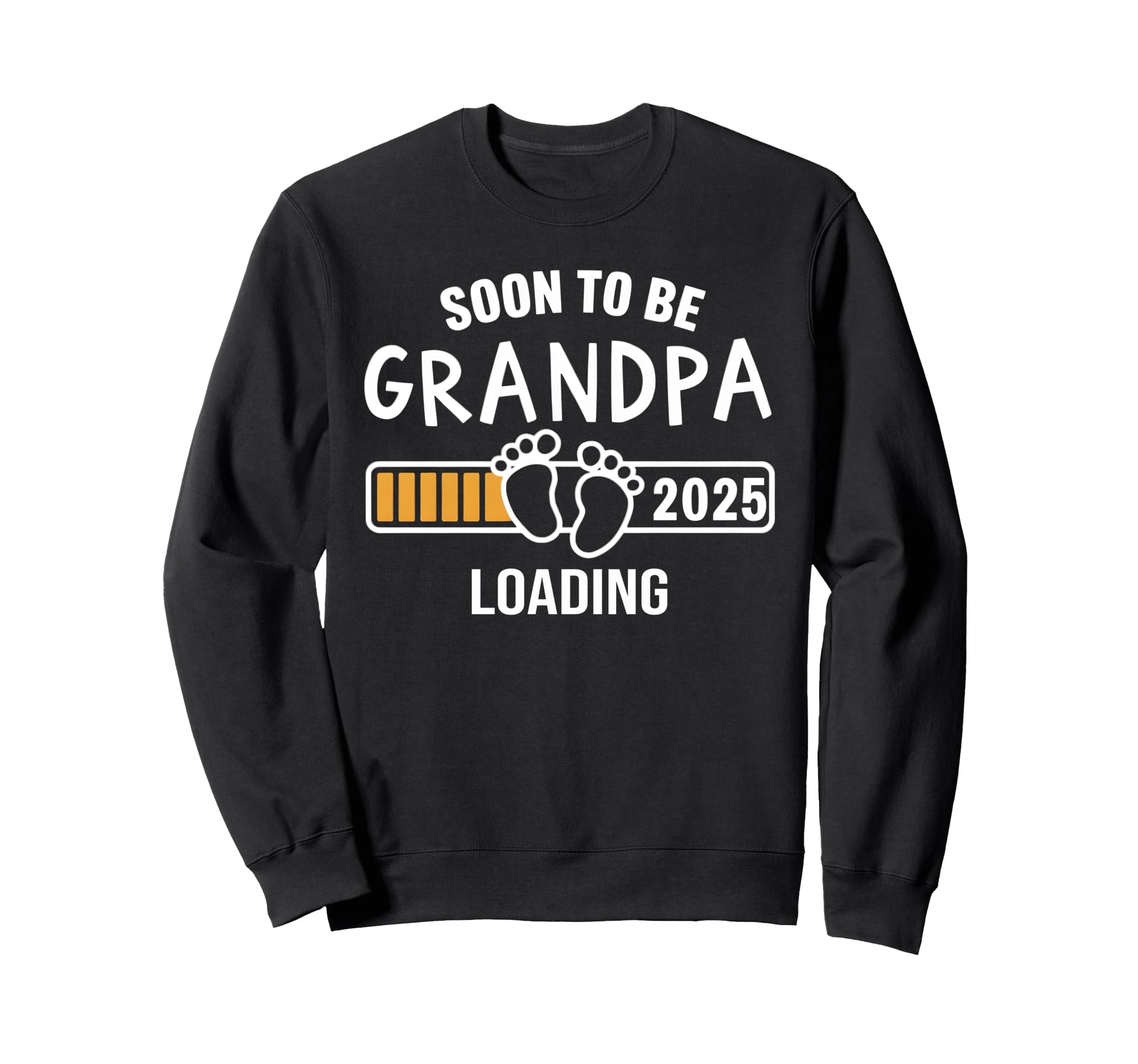 Soon To Be Grandpa 2025 Loading Sweatshirt - Trendy Graphic Men Women - T-Shirt, Sweatshirt, Hoodie