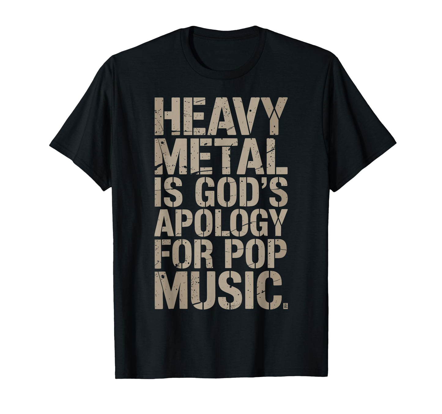 Extreme Death Heavy Metal Music Is Gods T-Shirt - Novelty Apparel Unisex - T-Shirt, Sweatshirt, Hoodie