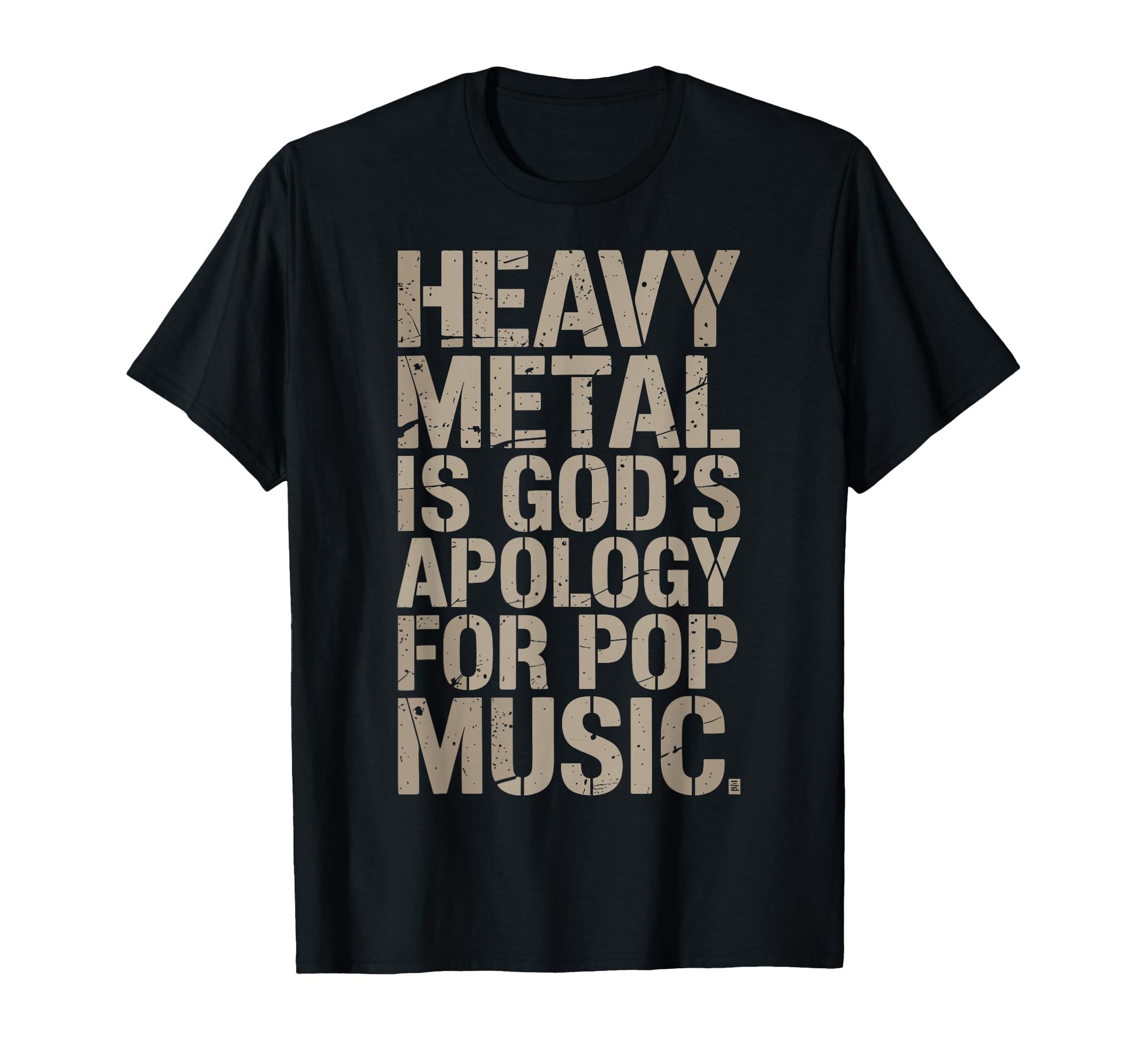 Extreme Death Heavy Metal Music Is Gods T-Shirt - Novelty Apparel Unisex - T-Shirt, Sweatshirt, Hoodie