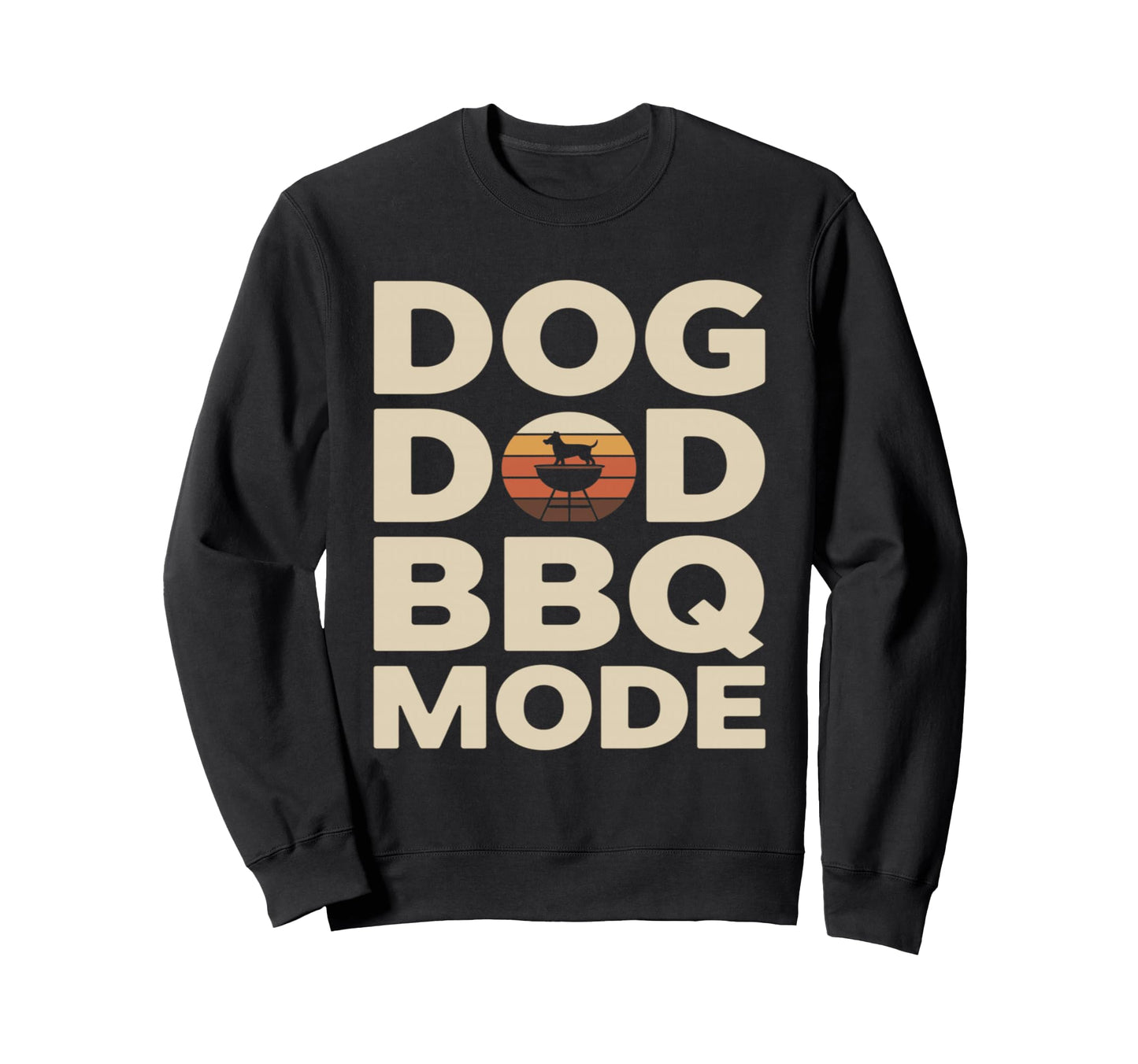 Dog Dad Bbq Mode Funny Backyard Sweatshirt - Trendy Graphic for Adults - T-Shirt, Sweatshirt, Hoodie