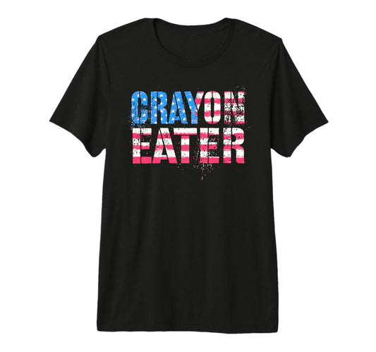 4Th July Crayon Eater Merica Dad T-Shirt - Fun Novelty Design Men Women - T-Shirt, Sweatshirt, Hoodie