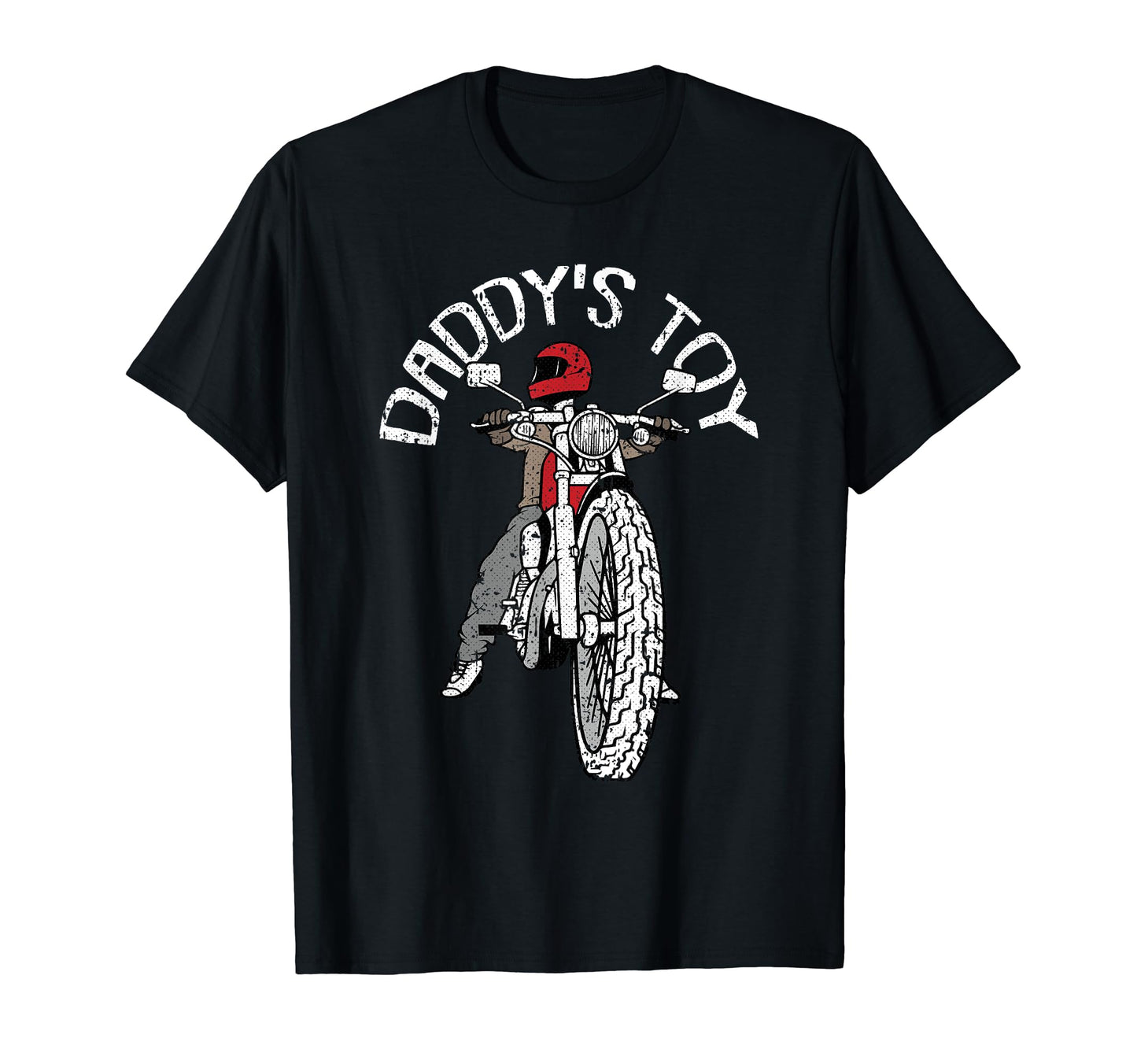 Daddys Toy Motorcycle Motorbike T-Shirt - Custom Art Print Men Women - T-Shirt, Sweatshirt, Hoodie