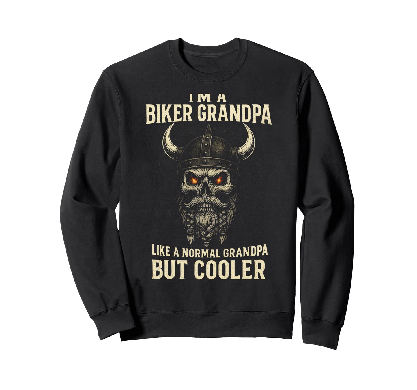 Biker Grandpa Viking Skull Rebel Sweatshirt - Custom Art Print Unisex - T-Shirt, Sweatshirt, Hoodie