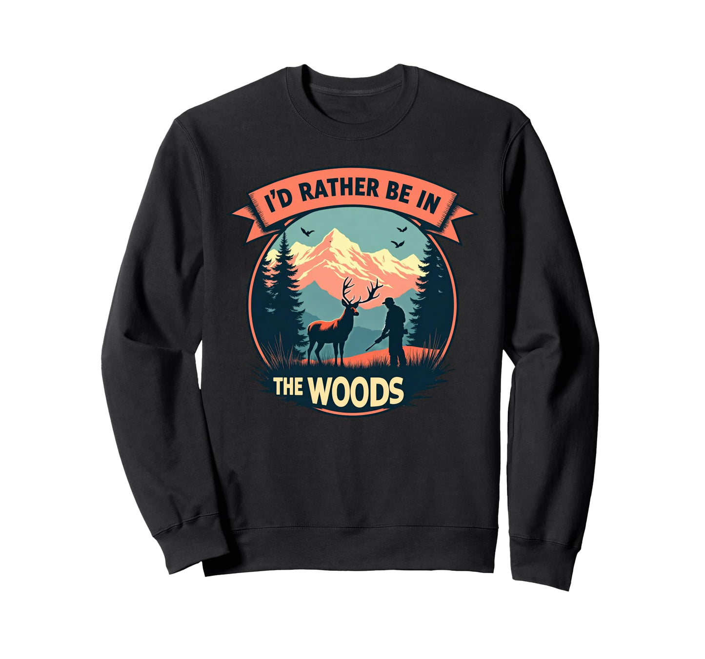 Deer Buck Hunting Outdoor Camping Sweatshirt - Unique Graphic Men Women - T-Shirt, Sweatshirt, Hoodie
