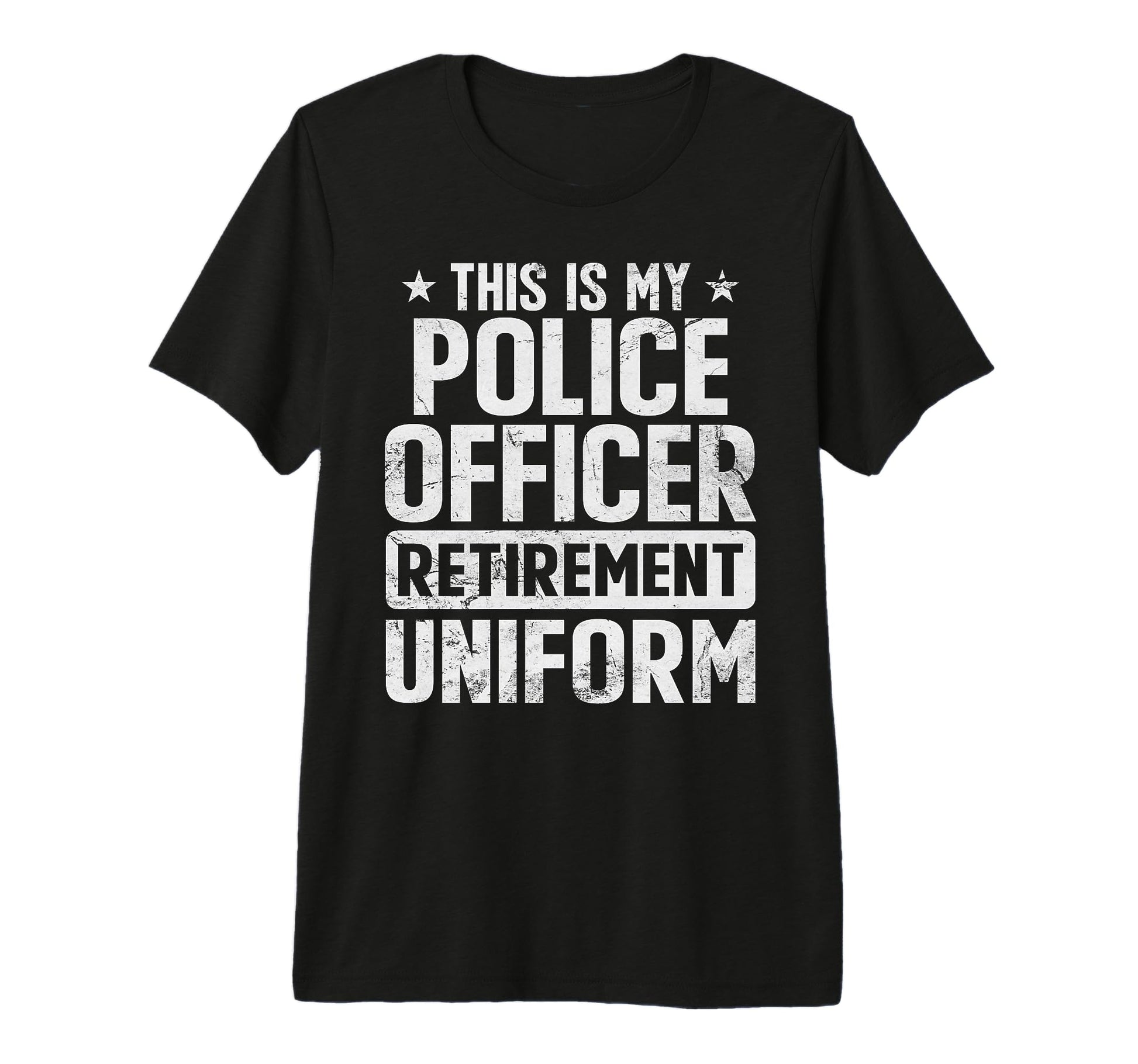 This Is My Police Officer Retirement T-Shirt - Minimalist Print Unisex - T-Shirt, Sweatshirt, Hoodie
