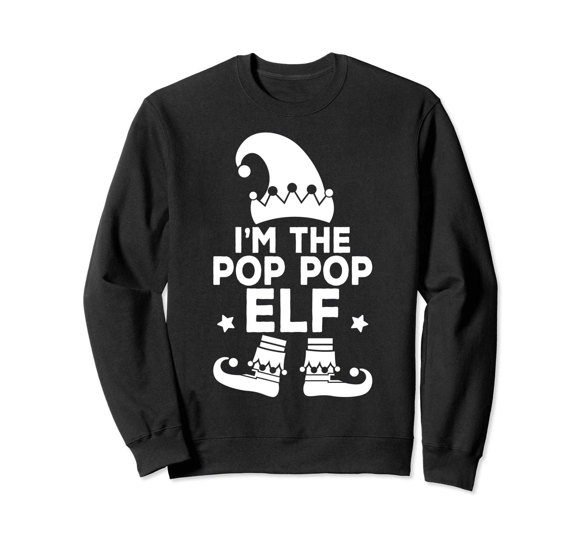 Im Pop Pop Elf Funny Holiday Sweatshirt - Aesthetic Graphic for Adults - T-Shirt, Sweatshirt, Hoodie