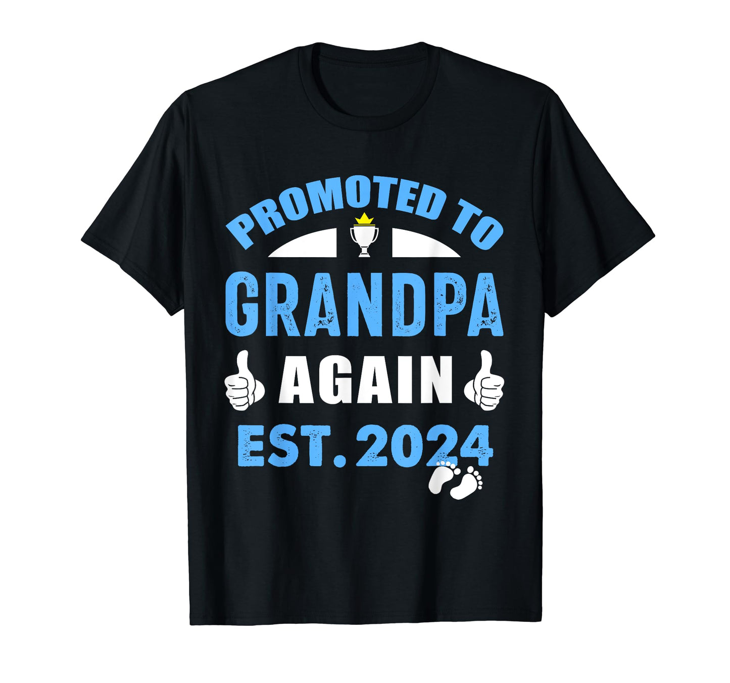 Im Going To Be Grandpa Again 2024 T-Shirt - Aesthetic Graphic Men Women - T-Shirt, Sweatshirt, Hoodie