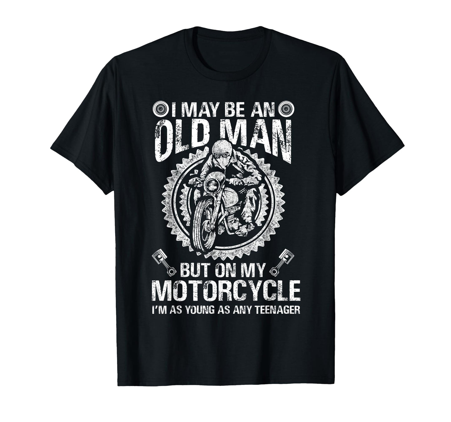 I May Be Old But My Motorcycle Funny T-Shirt - Minimalist Print Men Women - T-Shirt, Sweatshirt, Hoodie