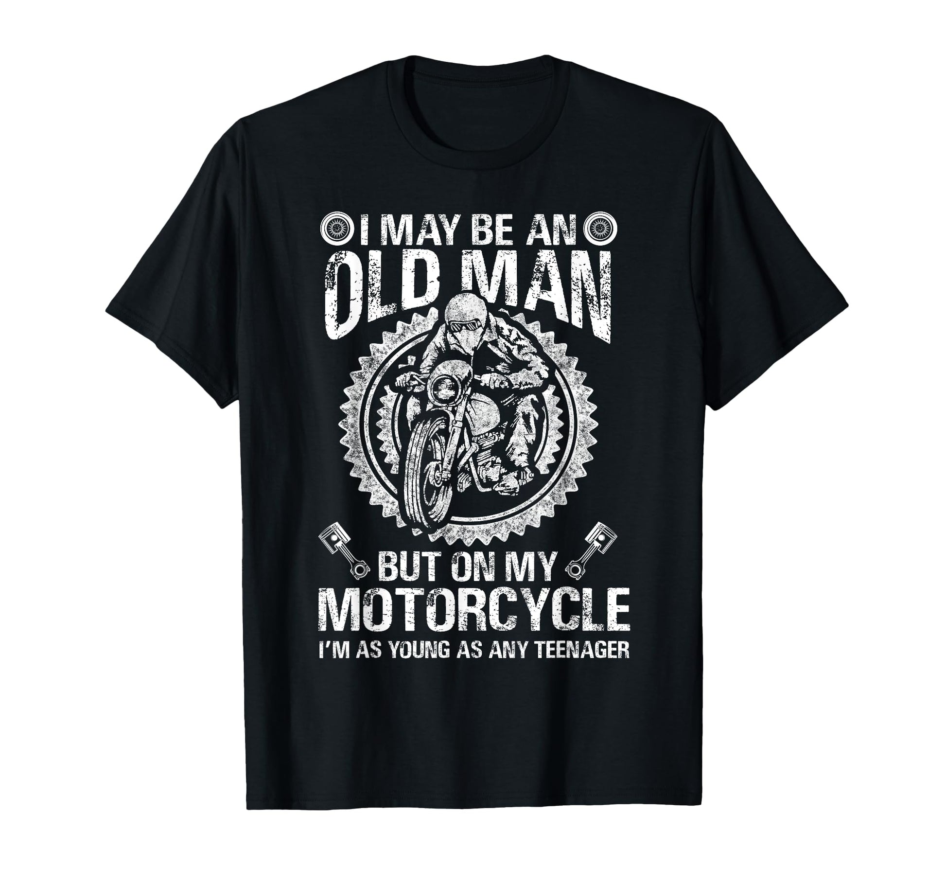 I May Be Old But My Motorcycle Funny T-Shirt - Minimalist Print Men Women - T-Shirt, Sweatshirt, Hoodie