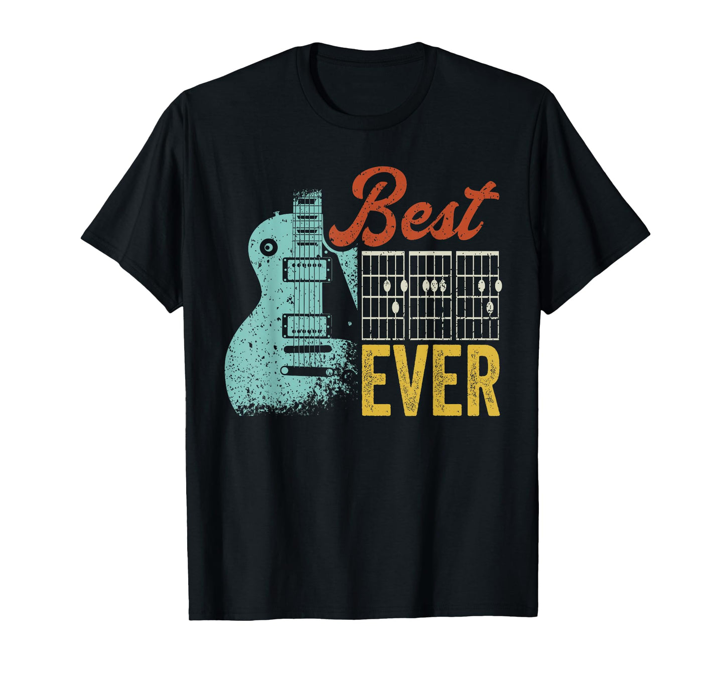 Guitarist Father Best Dad Ever Dad Chord T-Shirt - Streetwear Style Unisex - T-Shirt, Sweatshirt, Hoodie