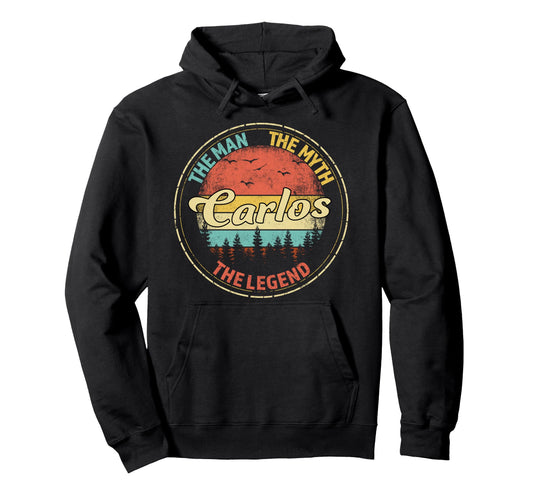 Carlos Myth Legend Personalized Name Hoodie - Aesthetic Graphic Men Women - T-Shirt, Sweatshirt, Hoodie