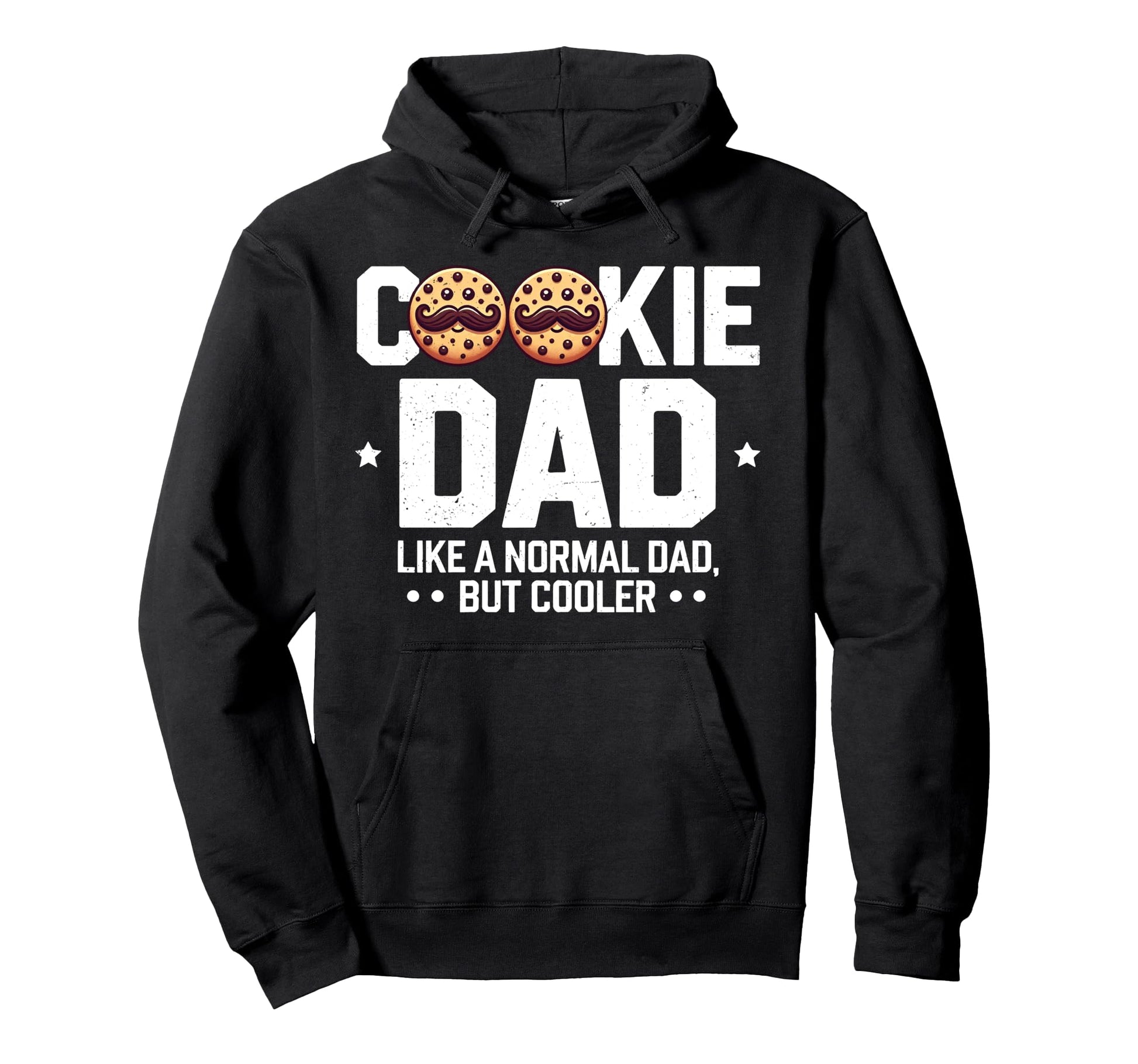 Cookie Dad Like Normal Dad But Cooler Hoodie - Novelty Apparel Unisex - T-Shirt, Sweatshirt, Hoodie