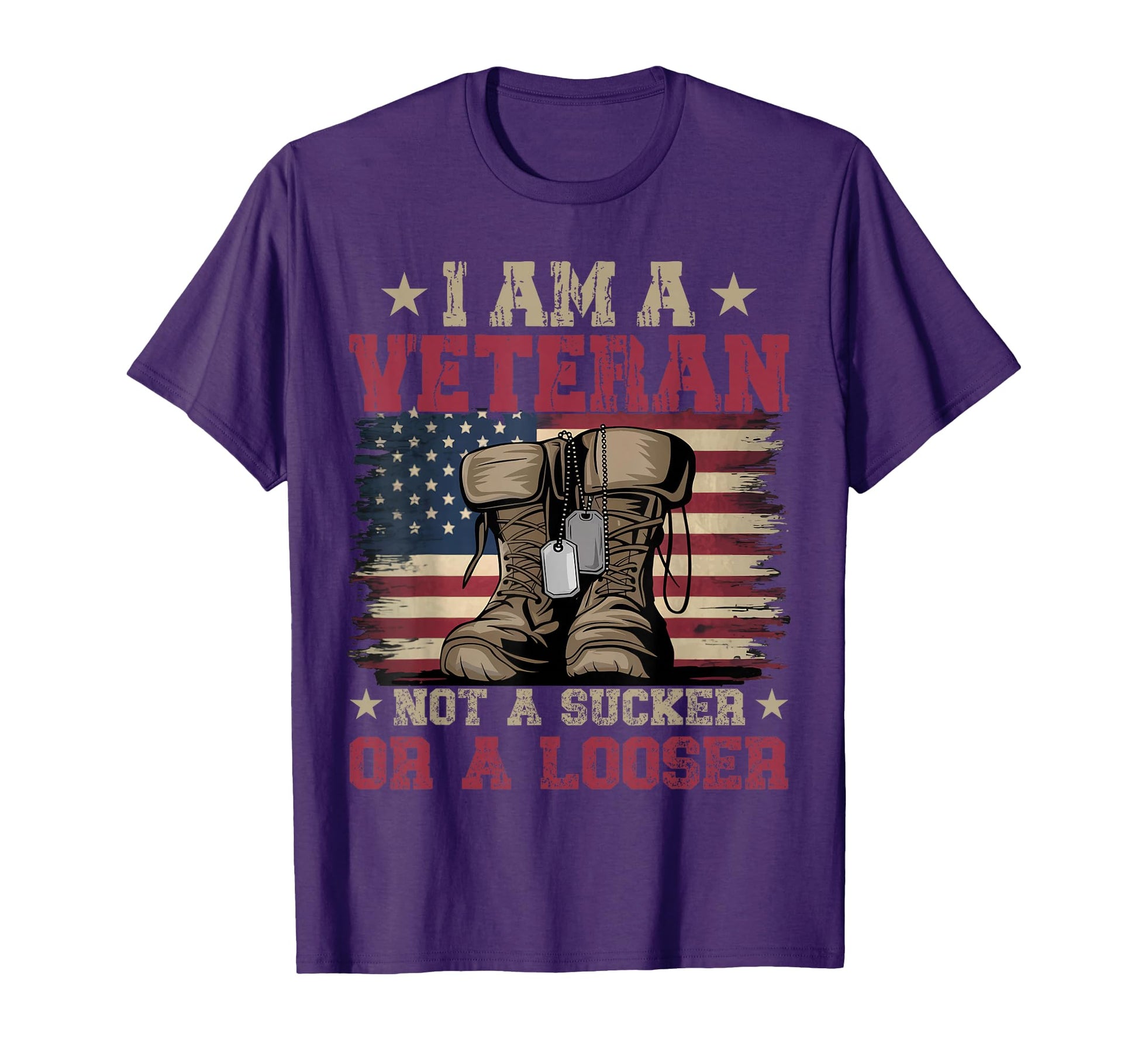 Im Veteran Not Sucker Or Loser Dad T-Shirt - Casual Everyday Wear Unisex - T-Shirt, Sweatshirt, Hoodie