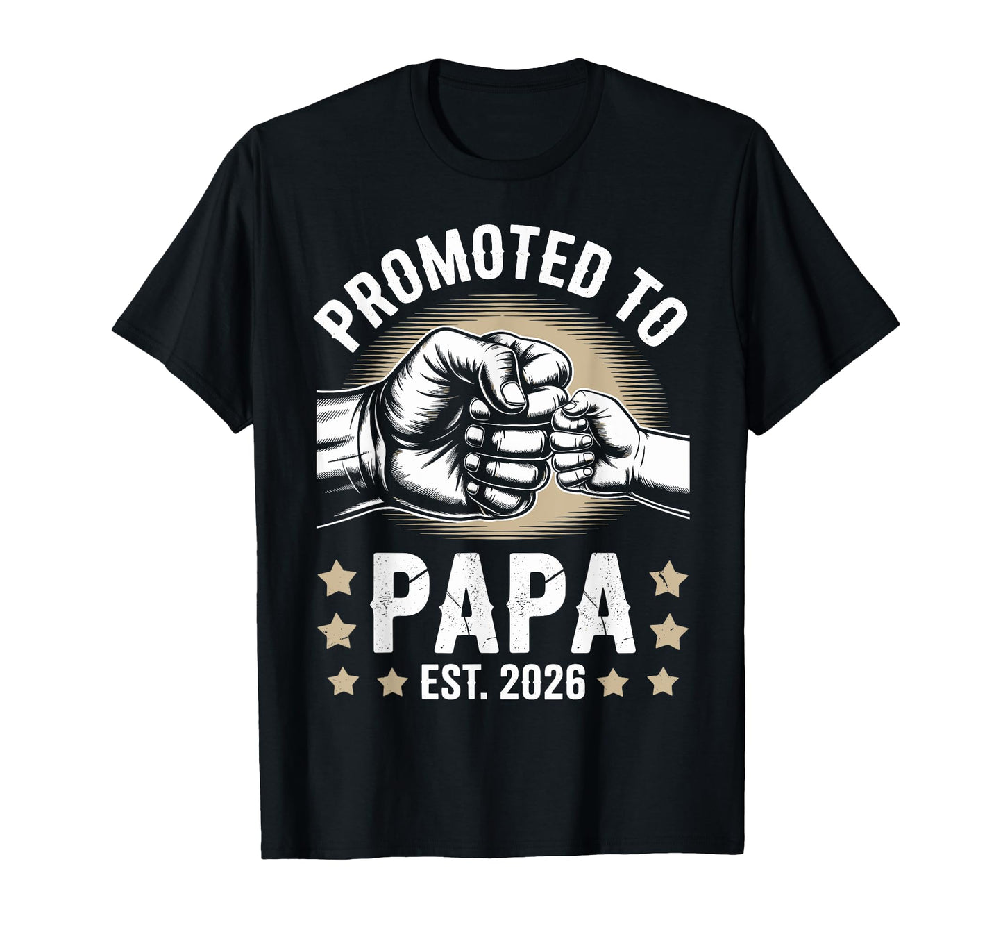 Promoted To Papa 2026 Family Member T-Shirt - Custom Art Print Unisex - T-Shirt, Sweatshirt, Hoodie