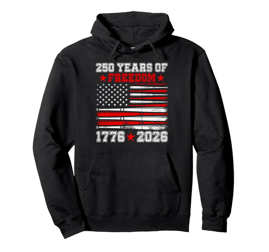 250Th Anniversary Freedom 1776 2026 Hoodie - Fun Novelty Design for Adults - T-Shirt, Sweatshirt, Hoodie