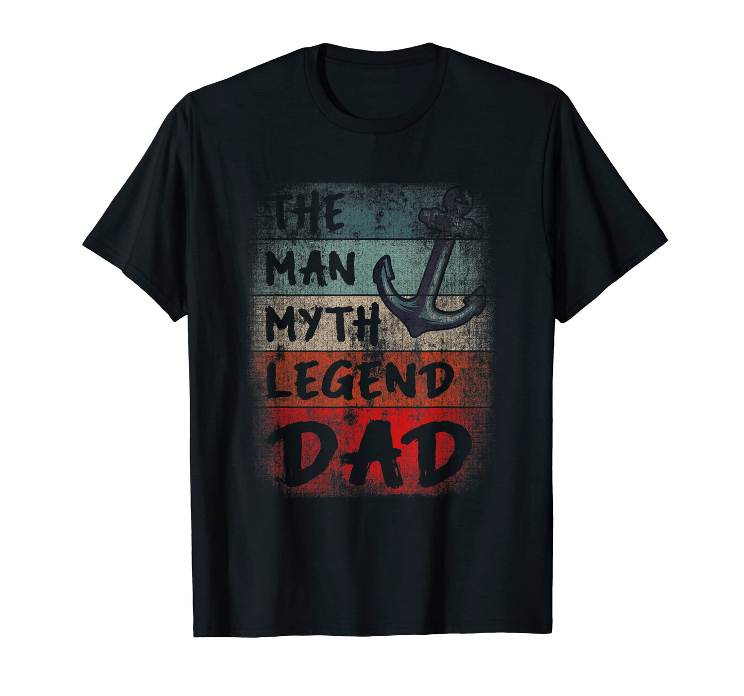 Mens Dad Myth Legend Fathers Day T-Shirt - Unique Graphic Unisex - T-Shirt, Sweatshirt, Hoodie