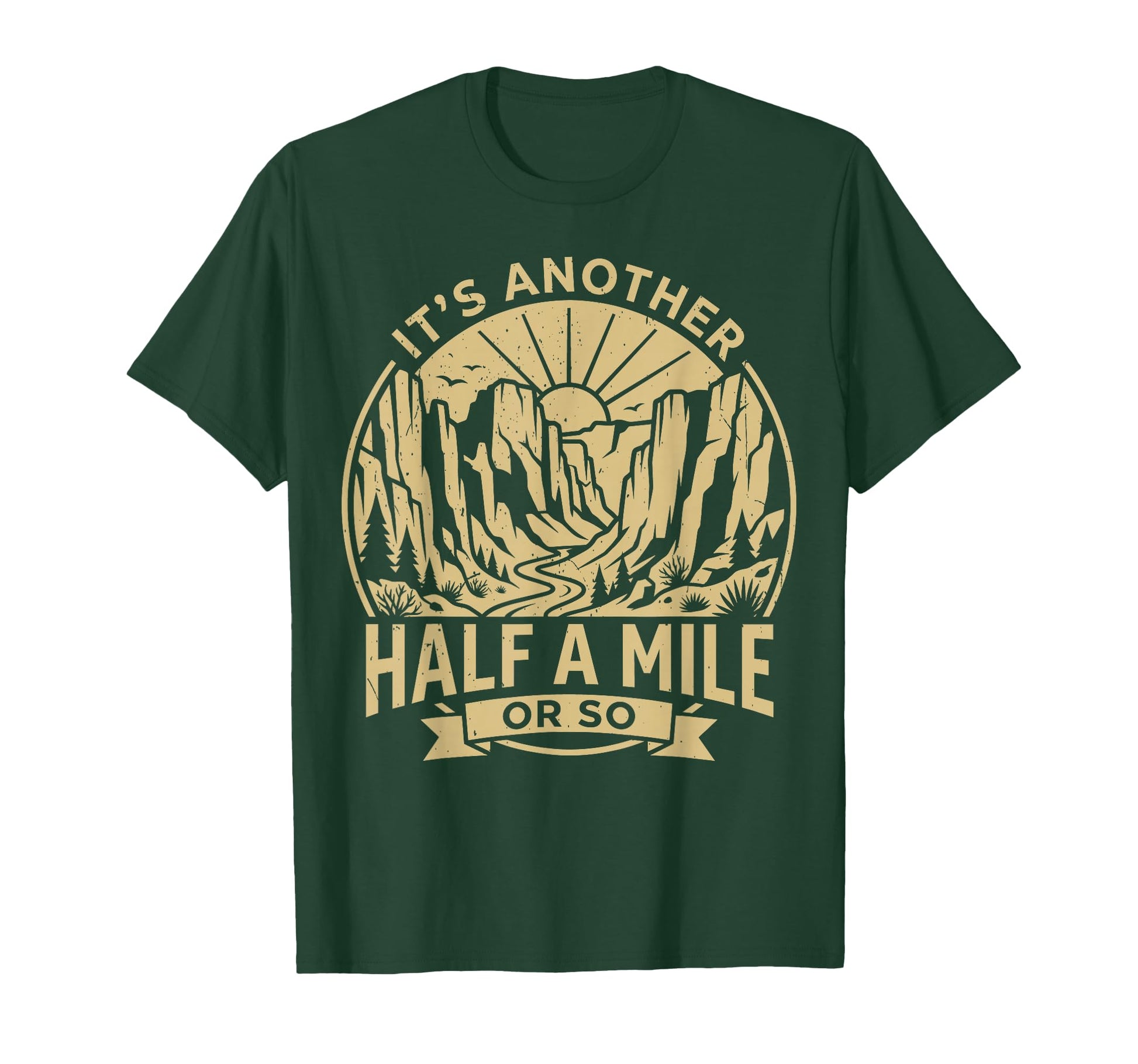 Funny Hiking Hiker Joke Its Another T-Shirt - Novelty Apparel for Adults - T-Shirt, Sweatshirt, Hoodie