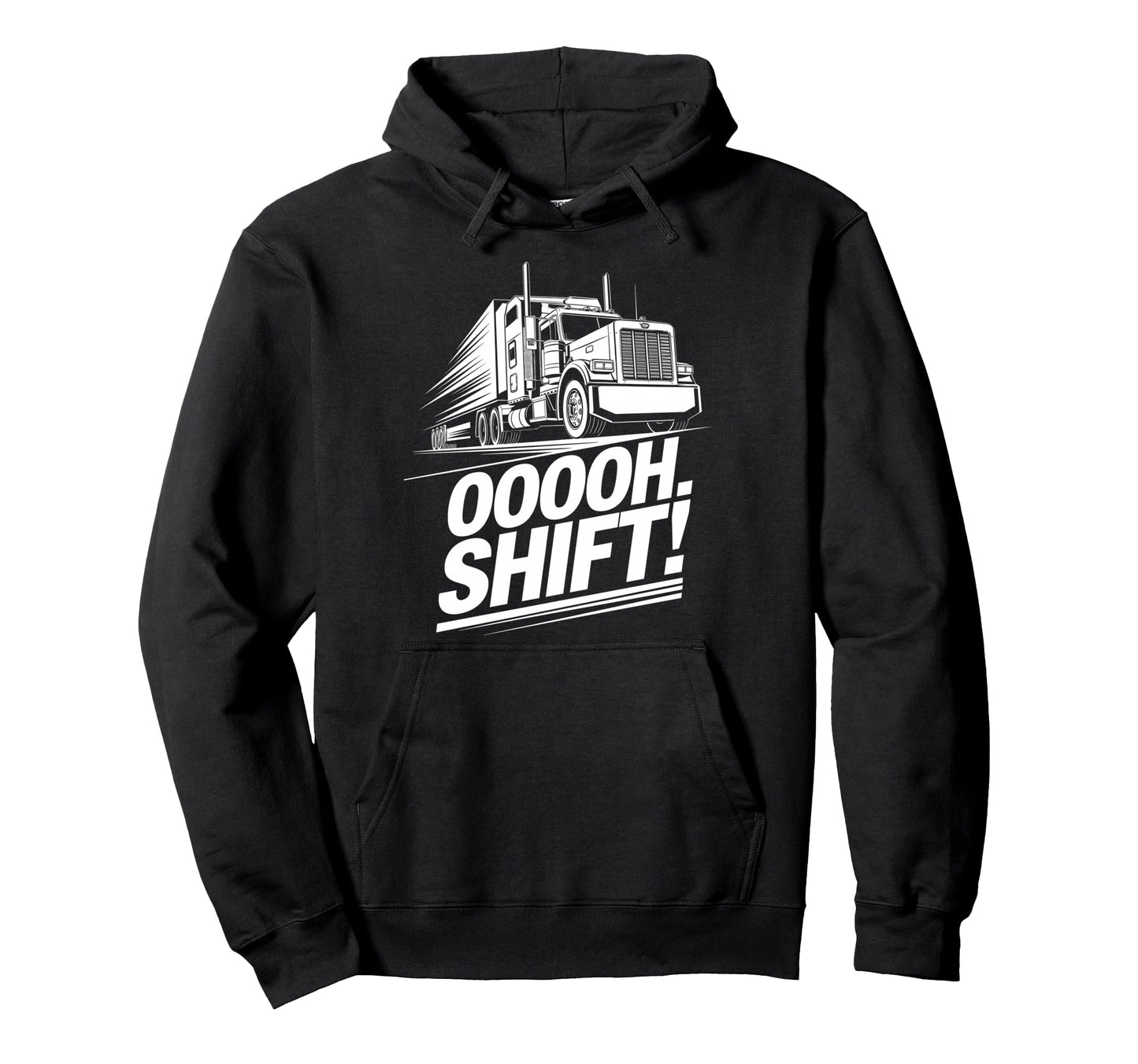 Funny Trucker Art Big Rig Trucker Truck Hoodie - Custom Art Print Unisex - T-Shirt, Sweatshirt, Hoodie