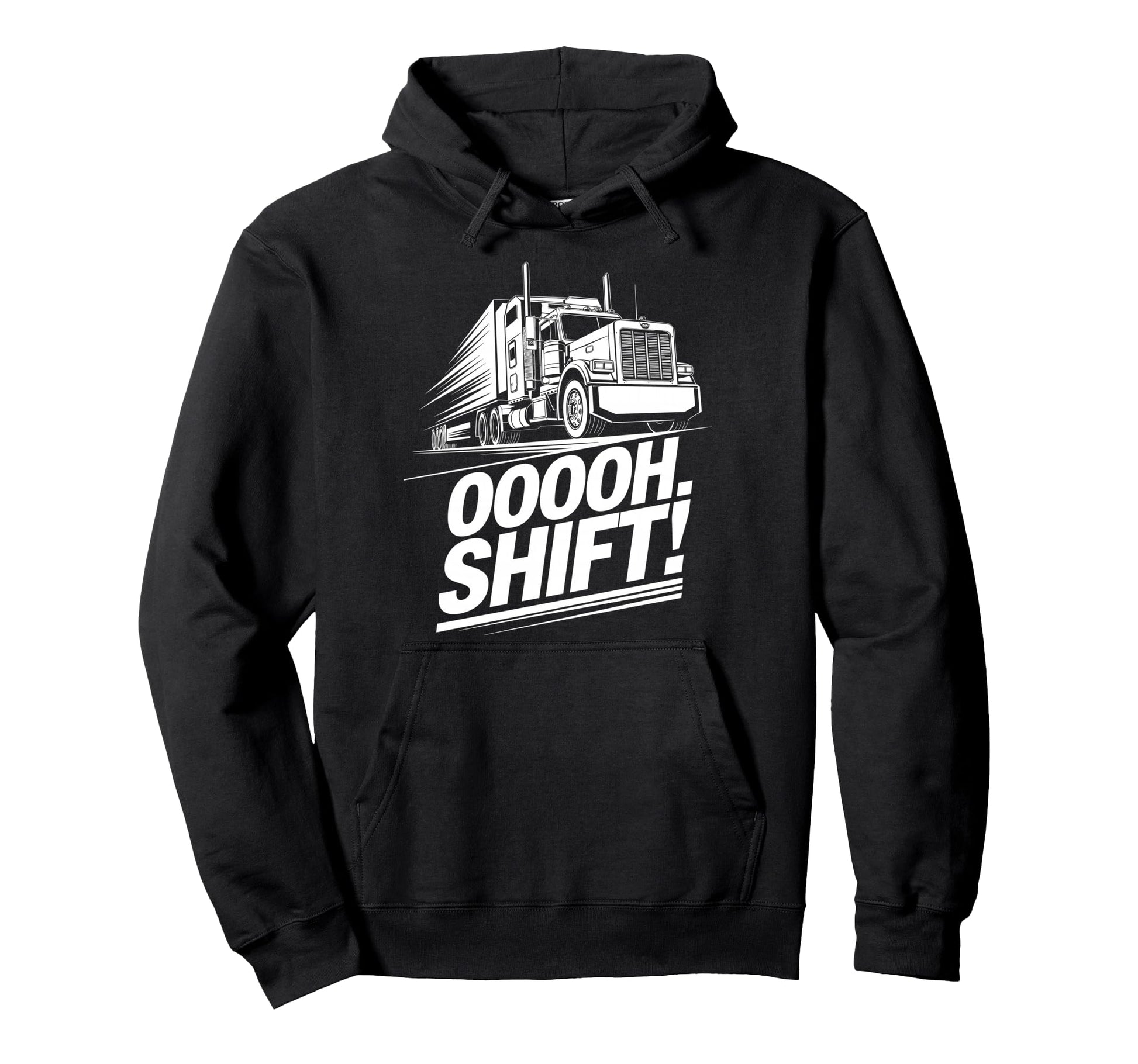 Funny Trucker Art Big Rig Trucker Truck Hoodie - Custom Art Print Unisex - T-Shirt, Sweatshirt, Hoodie