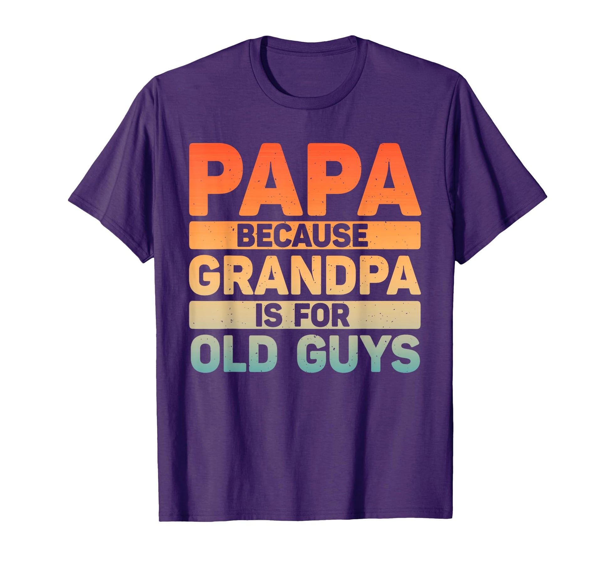 Papa Art Grandpa From Grandkids T-Shirt - Streetwear Style Men Women - T-Shirt, Sweatshirt, Hoodie