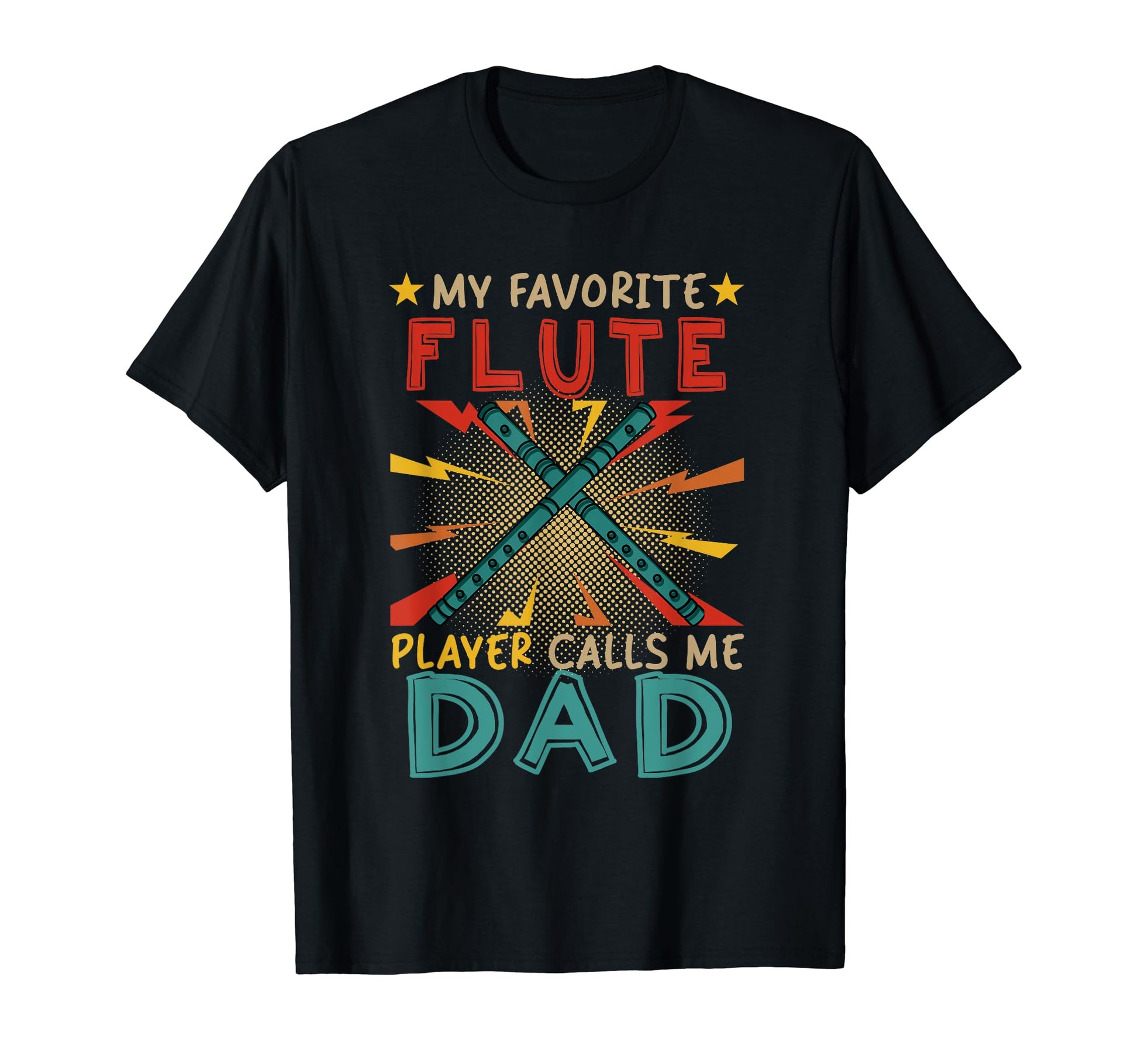 My Favorite Flute Player Calls Me T-Shirt - Casual Everyday Wear Men Women - T-Shirt, Sweatshirt, Hoodie