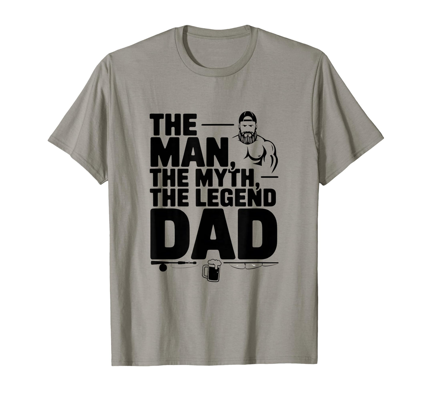 Myth Legend Dad Fathers Day T-Shirt - Fun Novelty Design Unisex - T-Shirt, Sweatshirt, Hoodie