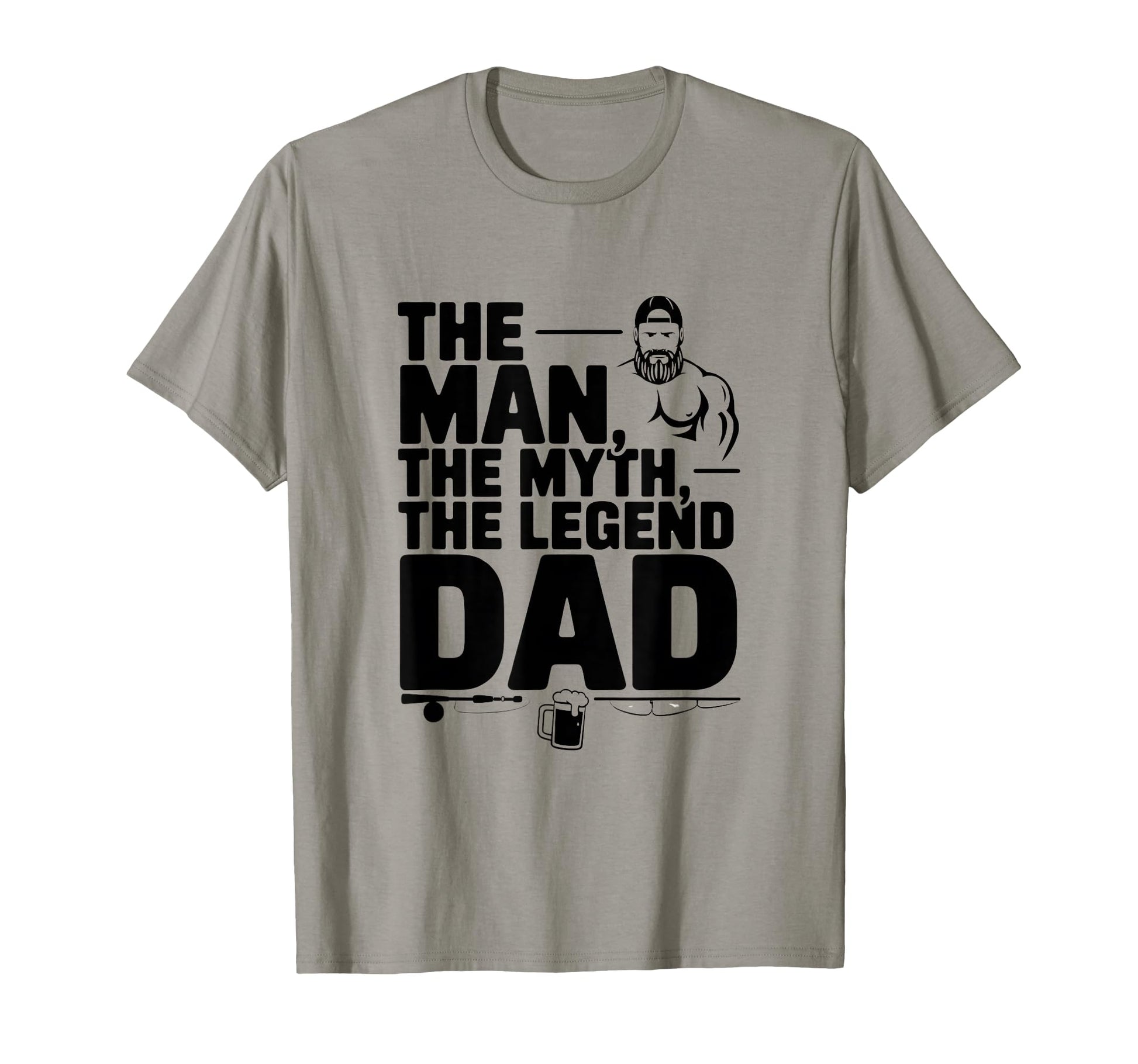 Myth Legend Dad Fathers Day T-Shirt - Fun Novelty Design Unisex - T-Shirt, Sweatshirt, Hoodie
