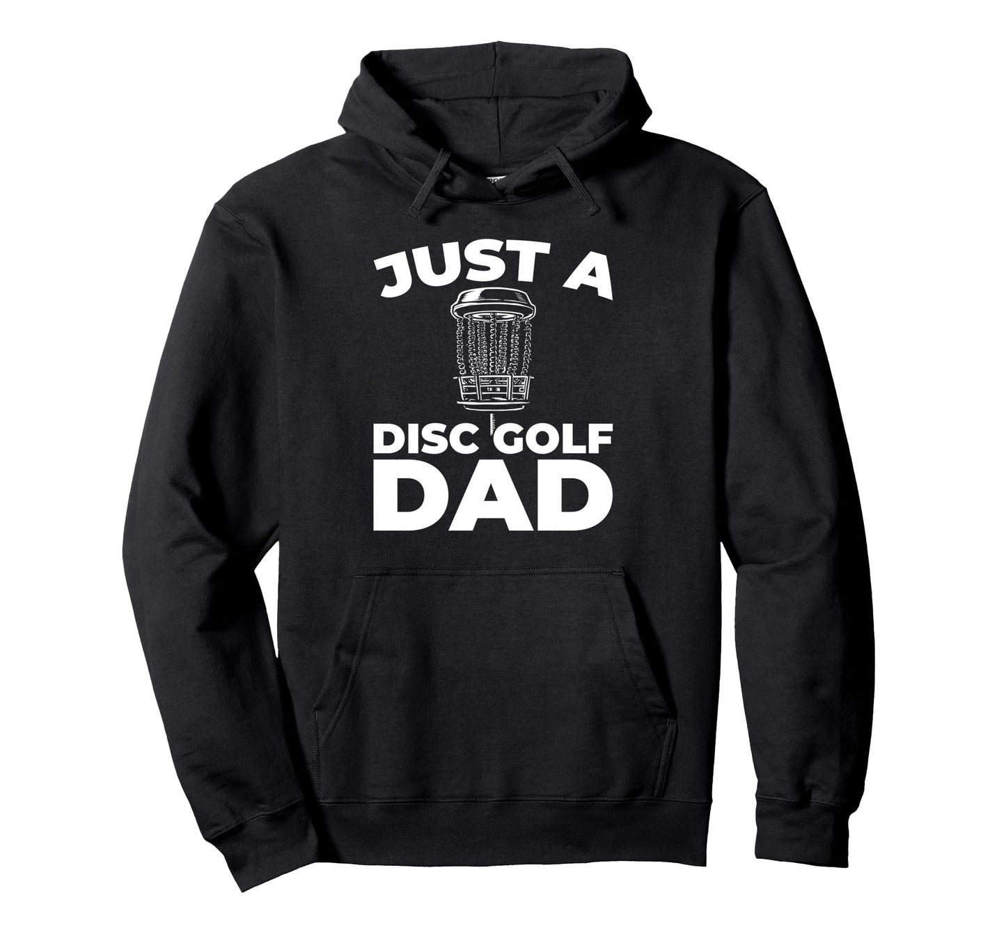 Disc Golf Outdoor Sport Frisbee Just Hoodie - Minimalist Print Men Women - T-Shirt, Sweatshirt, Hoodie
