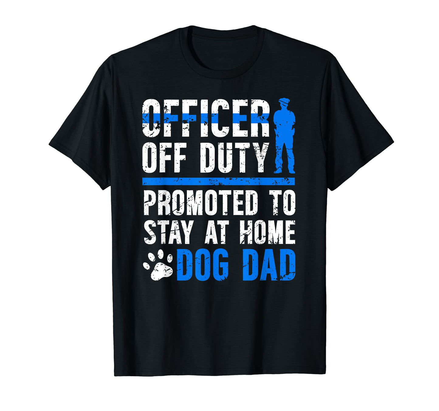 Dog Dad Retired Police Officer T-Shirt - Casual Everyday Wear Unisex - T-Shirt, Sweatshirt, Hoodie