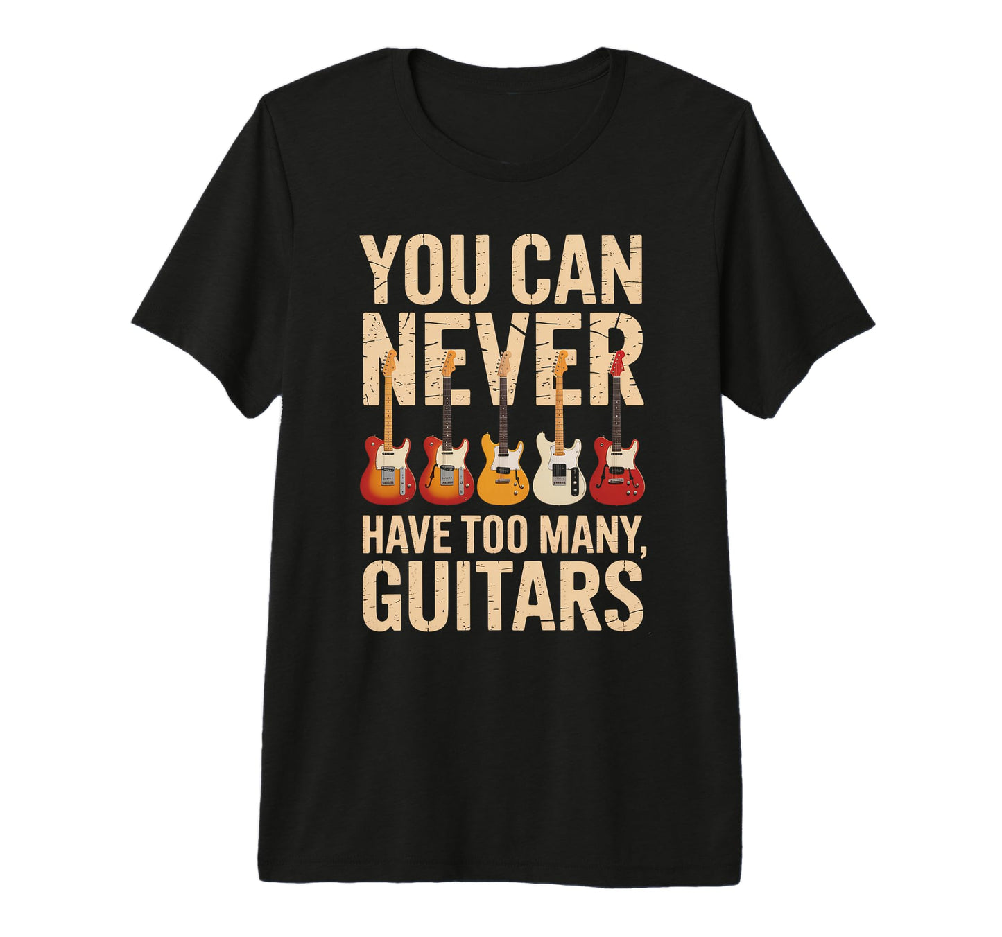 Funny You Can Never Have Too Many T-Shirt - Casual Everyday Wear Men Women - T-Shirt, Sweatshirt, Hoodie