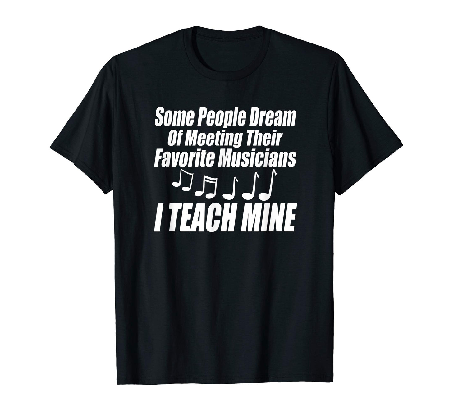 Some People Dream Meeting Their T-Shirt - Unique Graphic for Adults - T-Shirt, Sweatshirt, Hoodie