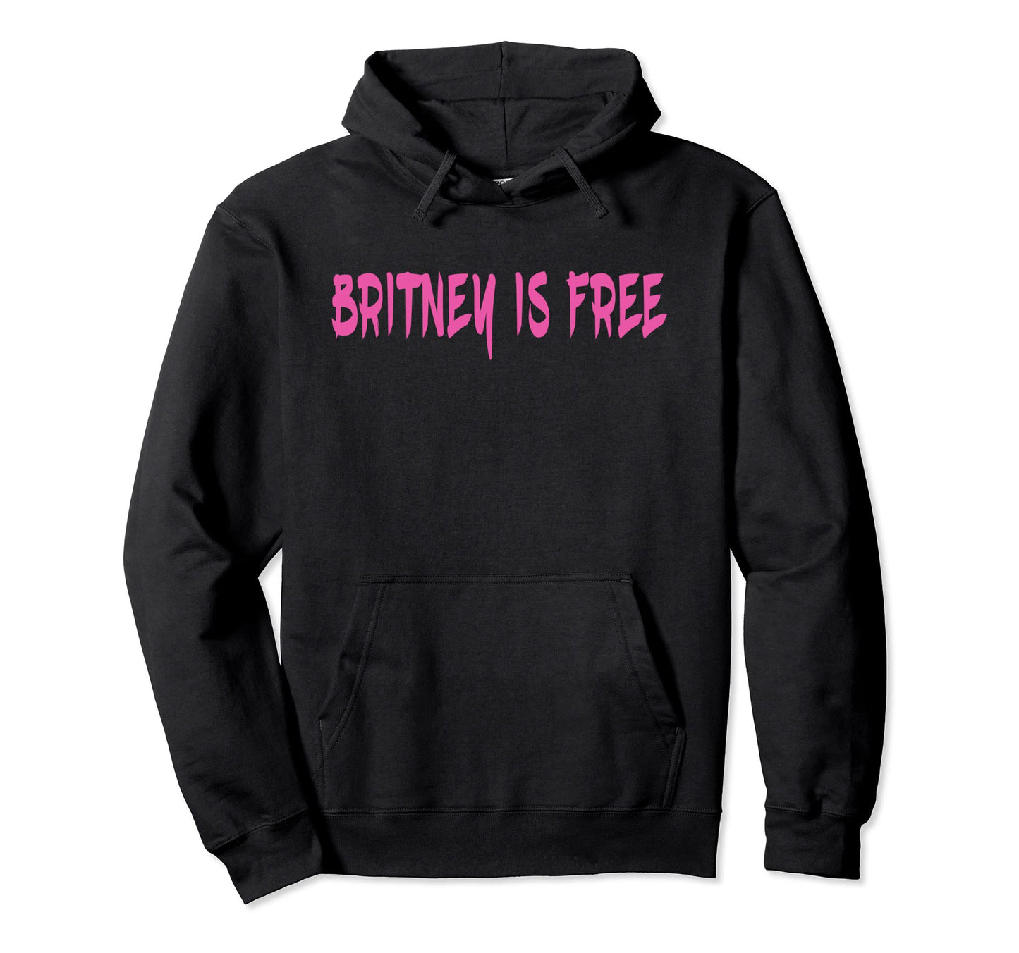 Britney Is Free Pop Culture Hoodie - Casual Everyday Wear for Adults - T-Shirt, Sweatshirt, Hoodie